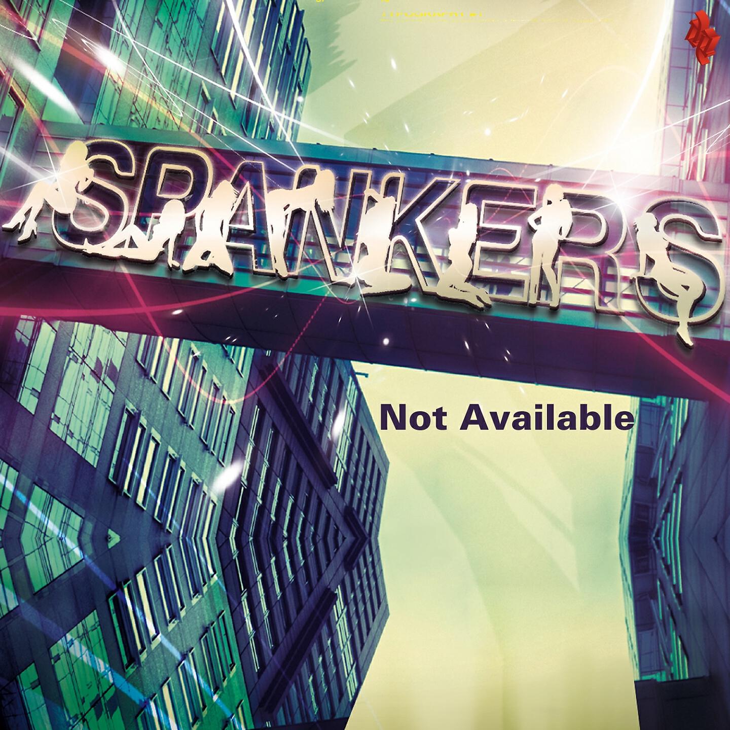 Spankers - Not Available (Acapella)