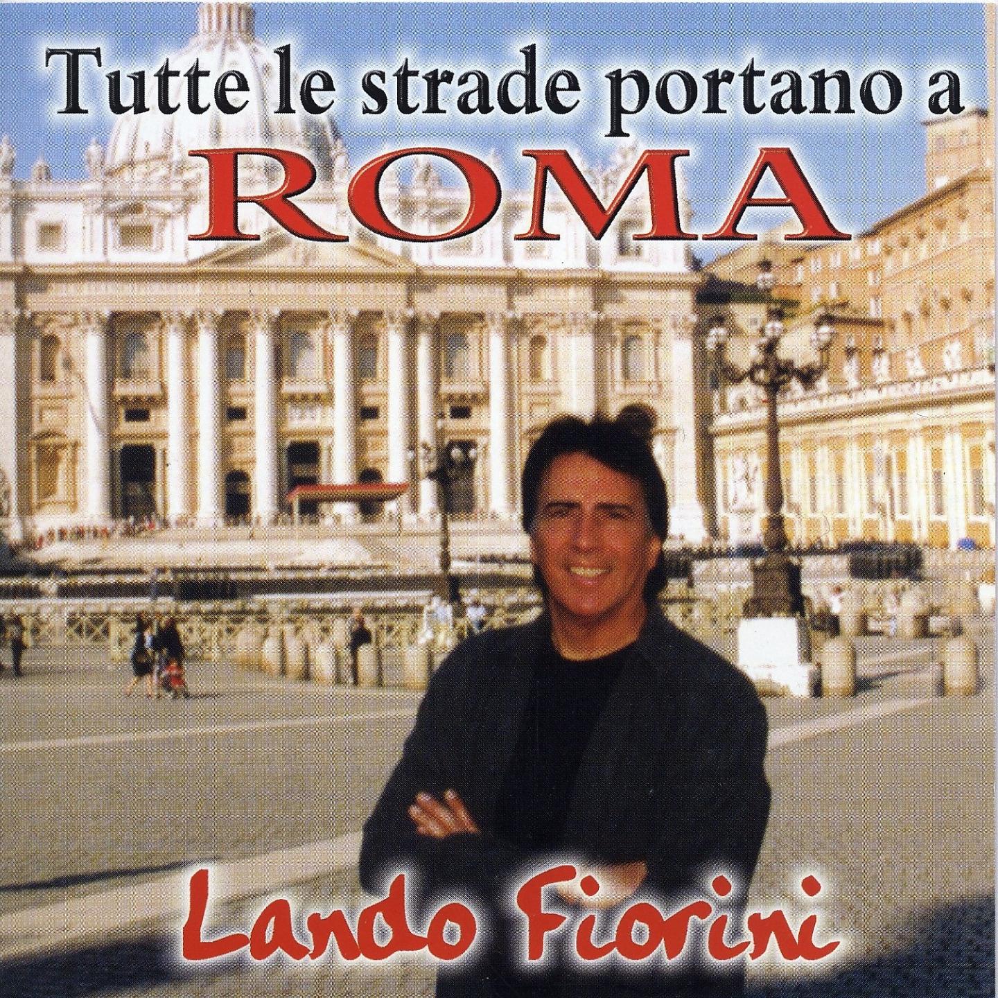 Lando Fiorini - Roma nun fa la stupida stasera