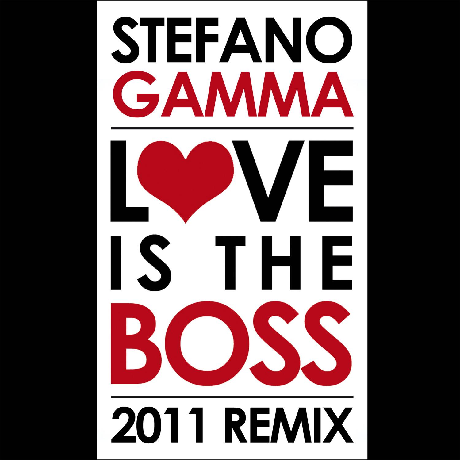 Постер альбома Love is the Boss [2011 Remixes]