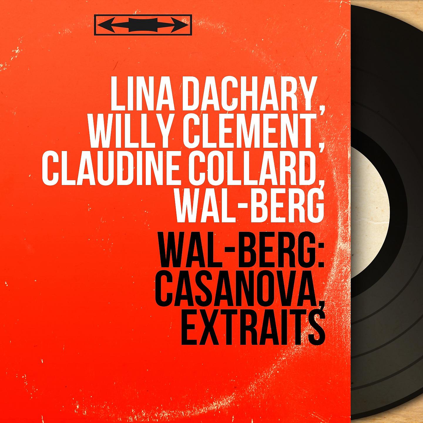 Постер альбома Wal-Berg: Casanova, extraits