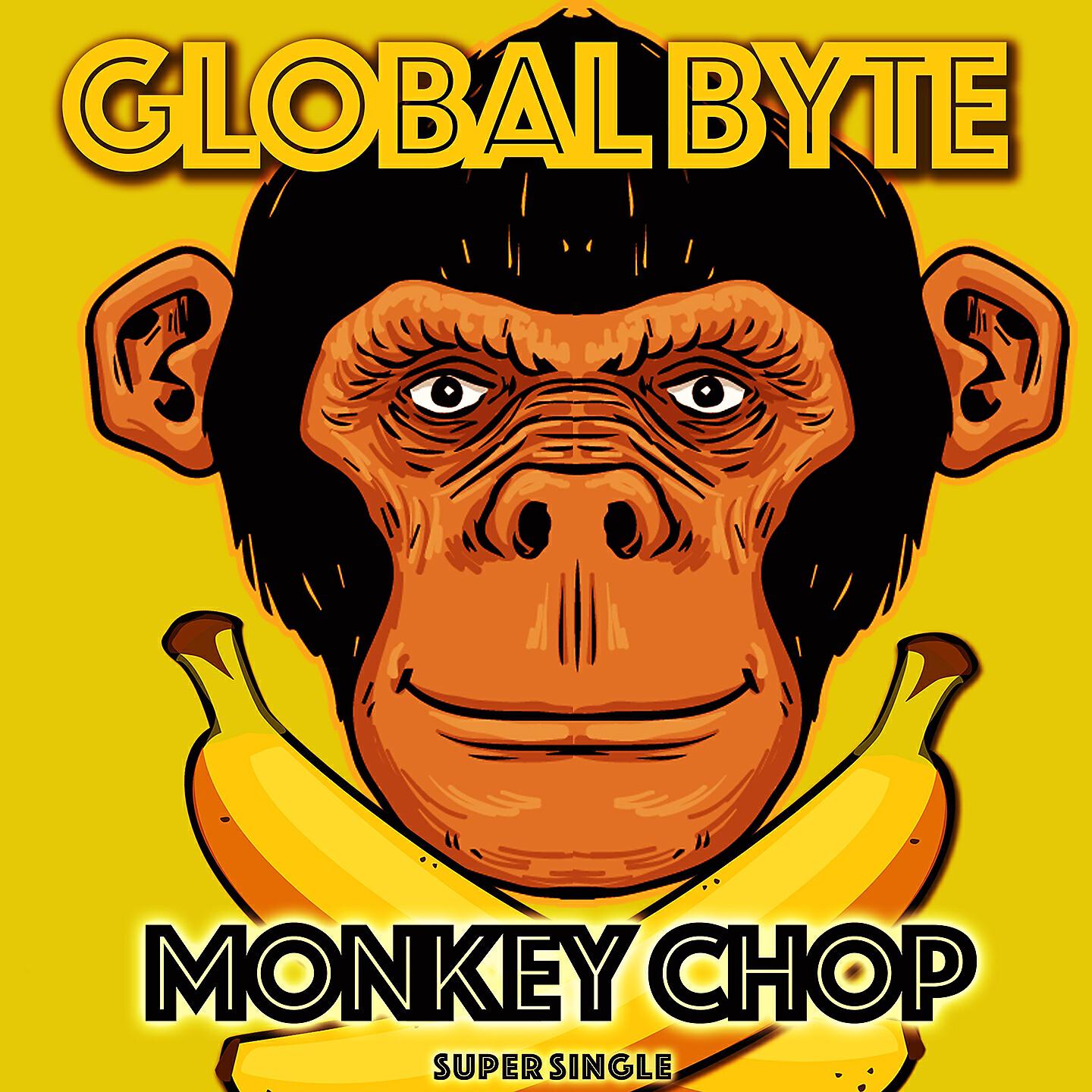 Global Byte - Monkey Chop (Speed of Life Radio Edit)