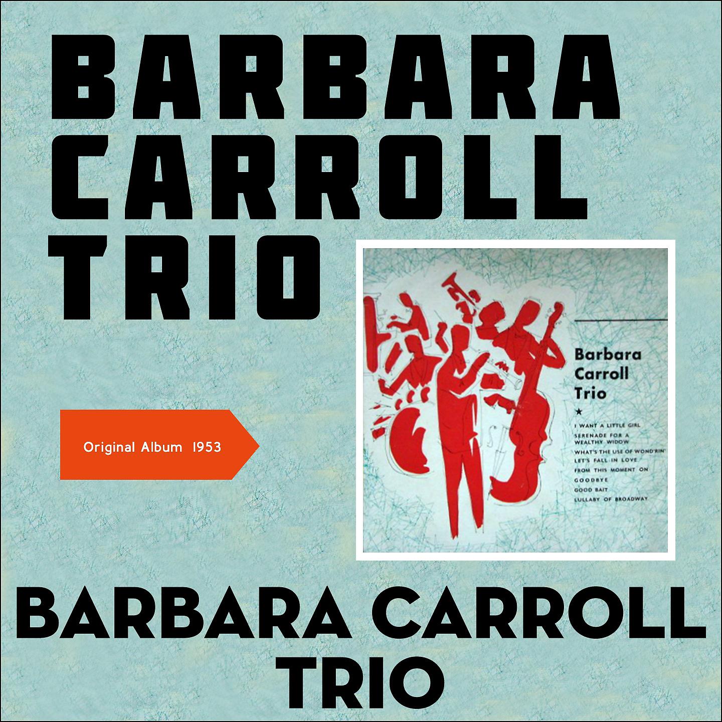 Постер альбома Barbara Carroll Trio