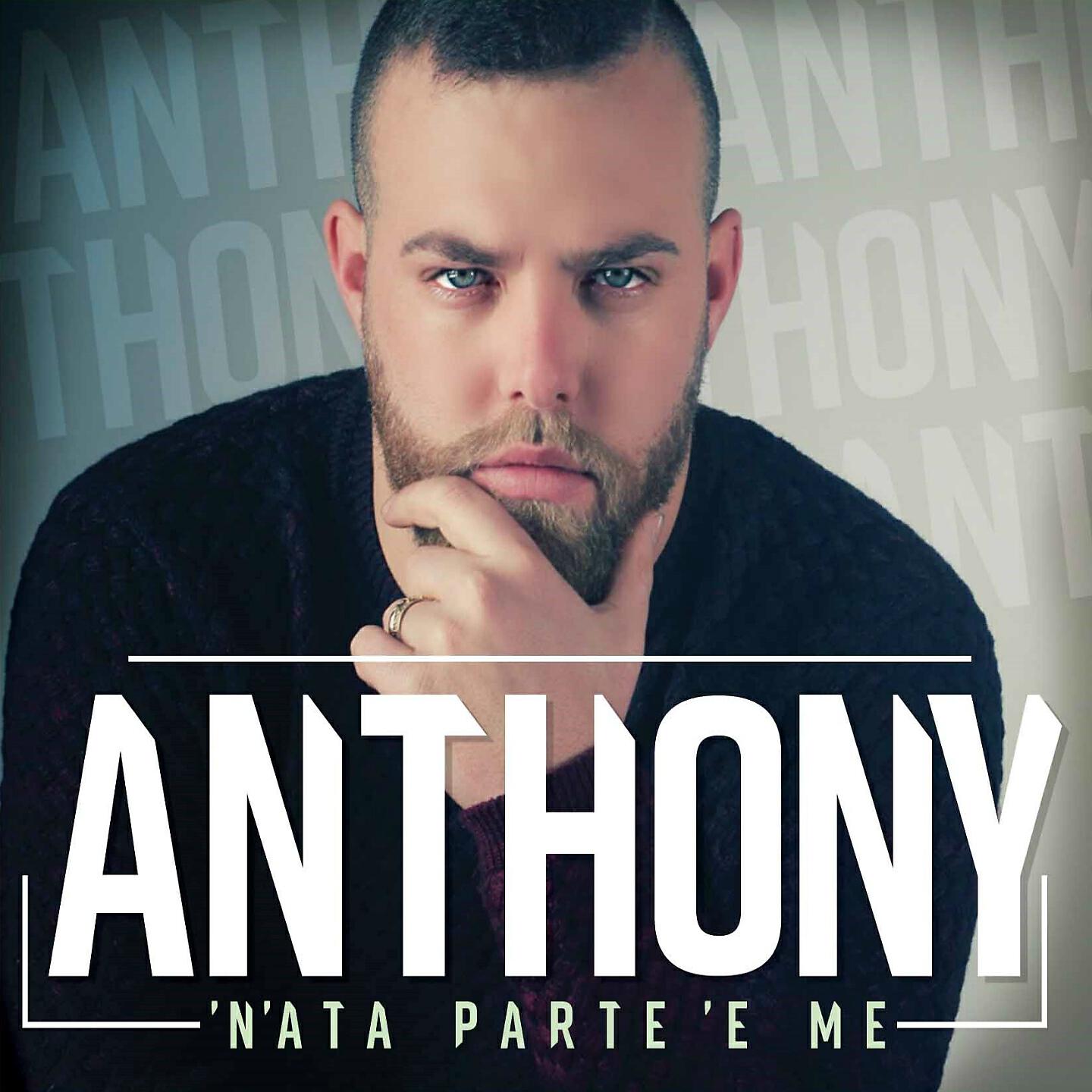 Anthony - Io ti porto via