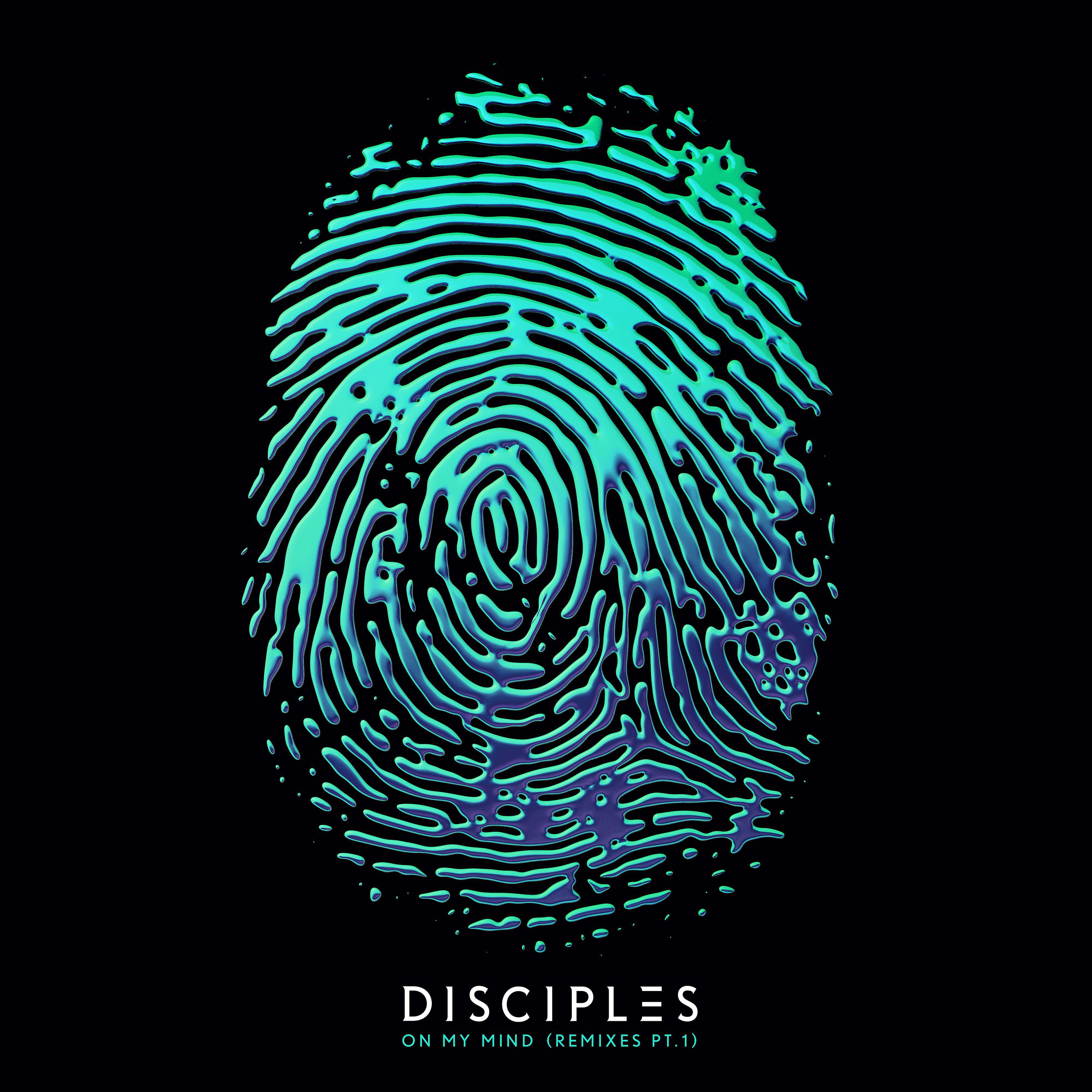 Disciples - On My Mind (Unorthodox Remix)