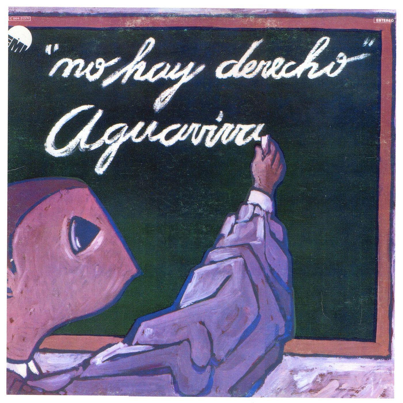 Aguaviva - Pisoteados (2015 Remaster)