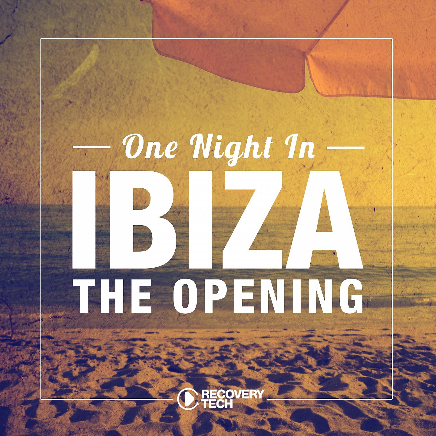 Постер альбома One Night in Ibiza - The Opening 2017