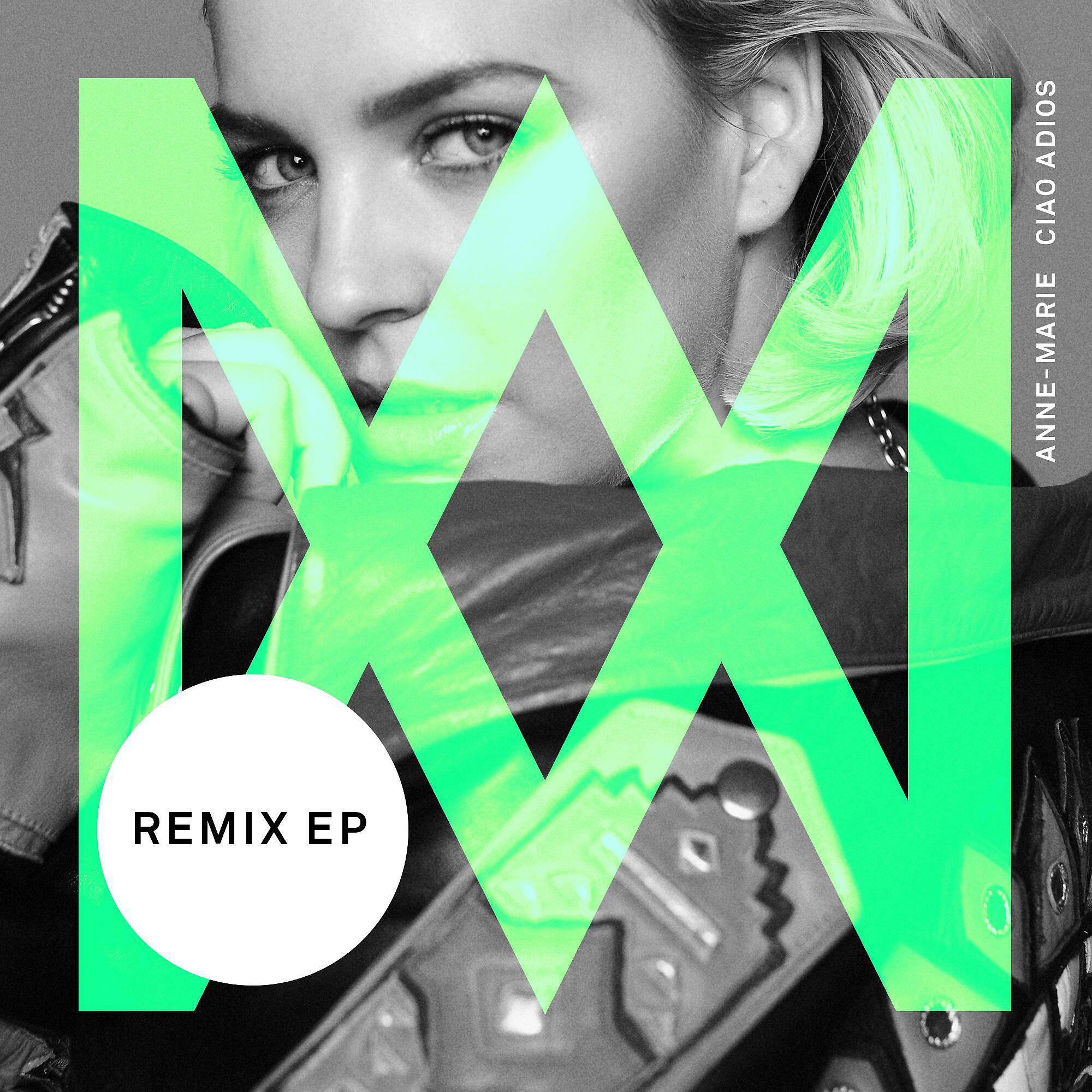 Anne-Marie - Ciao Adios (Burak Yeter Remix)