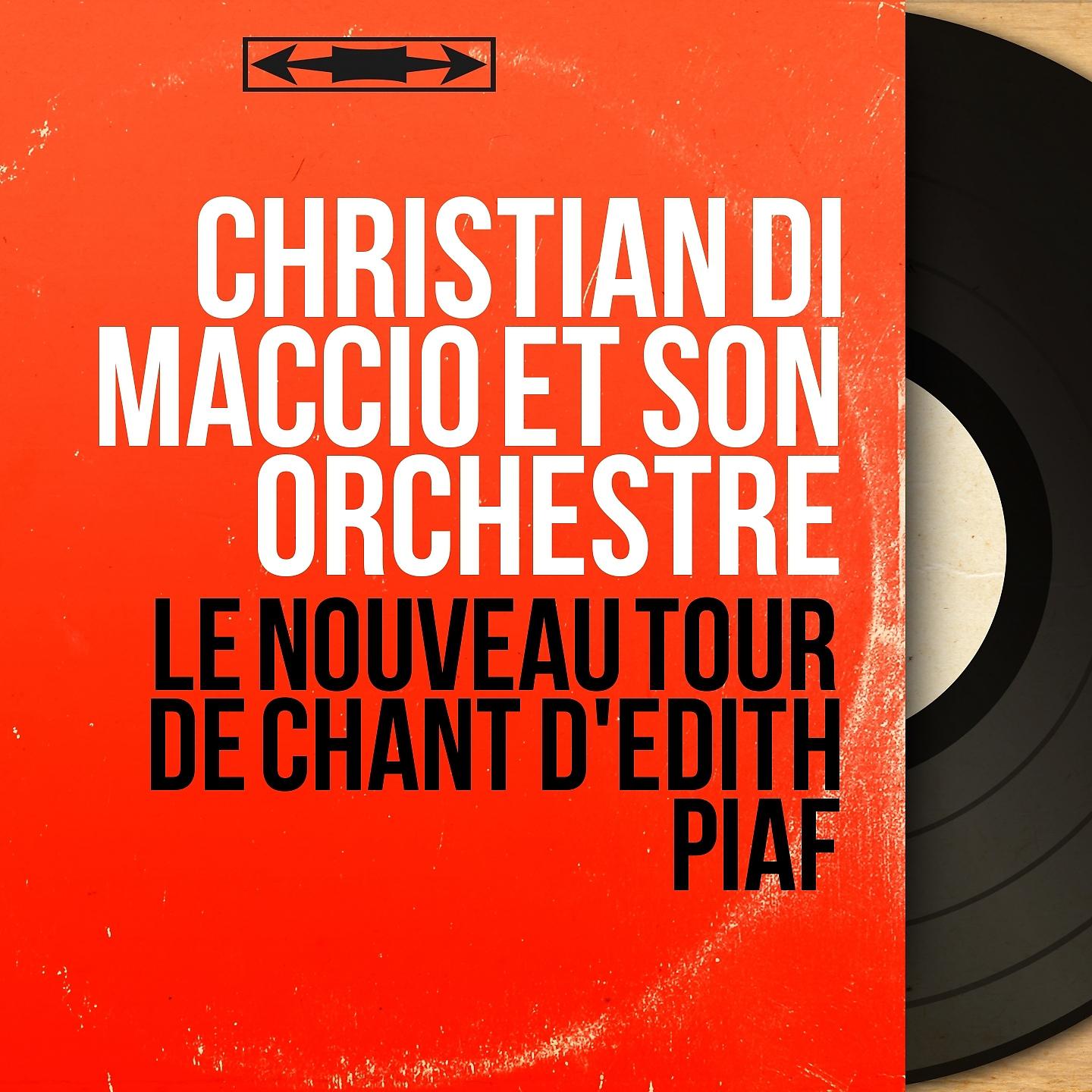 Постер альбома Le nouveau tour de chant d'Édith Piaf