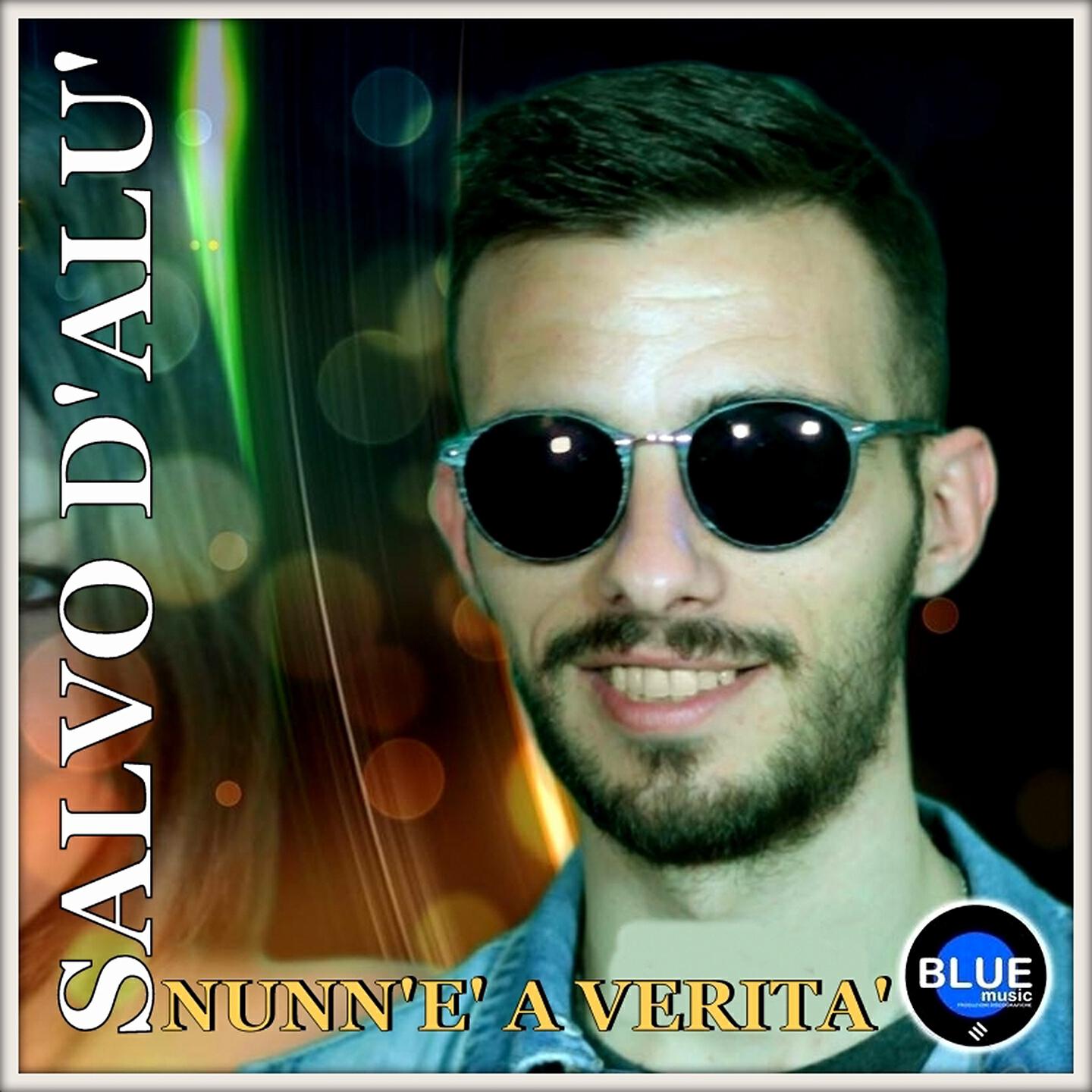 Salvo D'Alù - Nunn' e' a verità