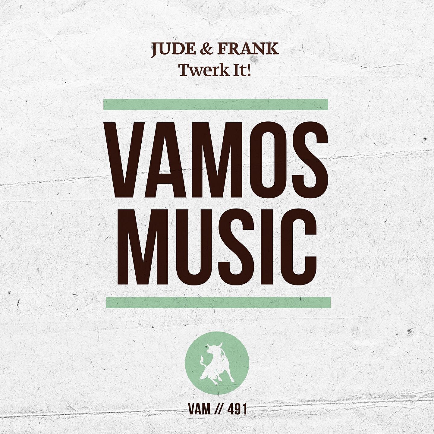 Jude & Frank - Twerk It! (Mirko Boni Remix)