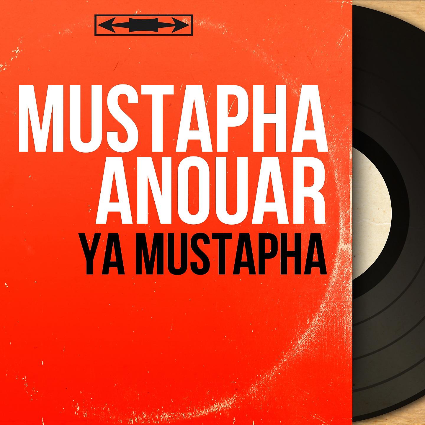 Постер альбома Ya Mustapha