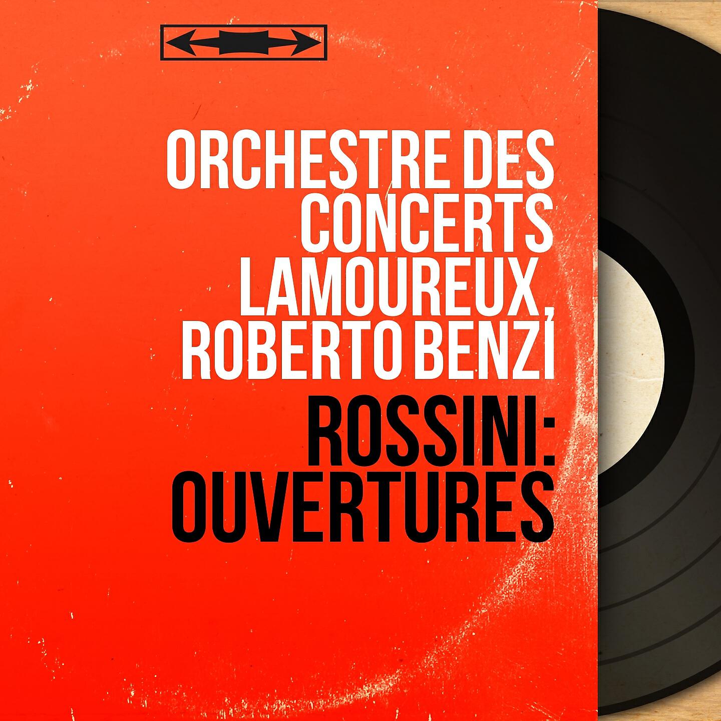 Orchestre des Concerts Lamoureux - The Barber of Seville: Overture