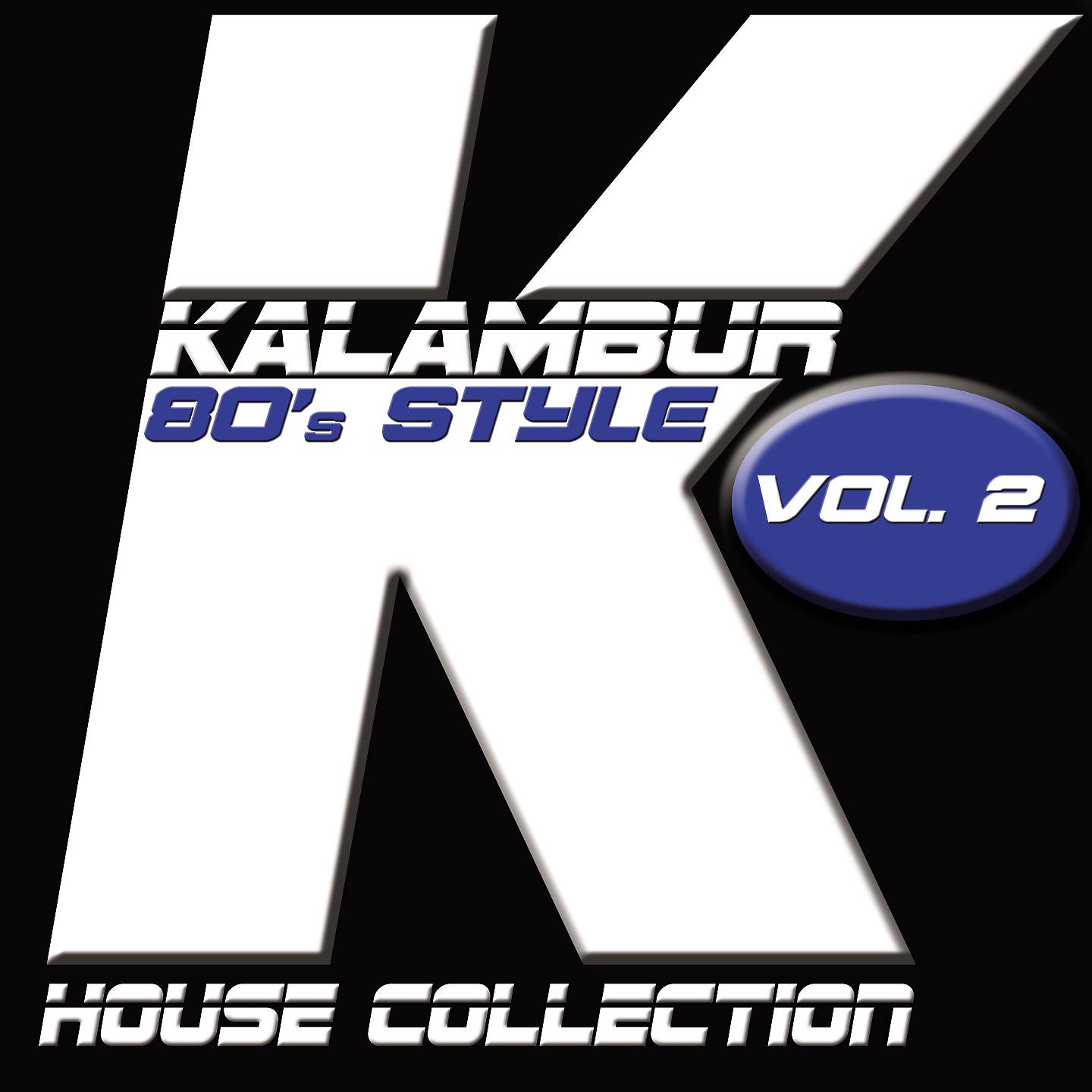 Постер альбома Kalambur 80's Style, Vol. 2