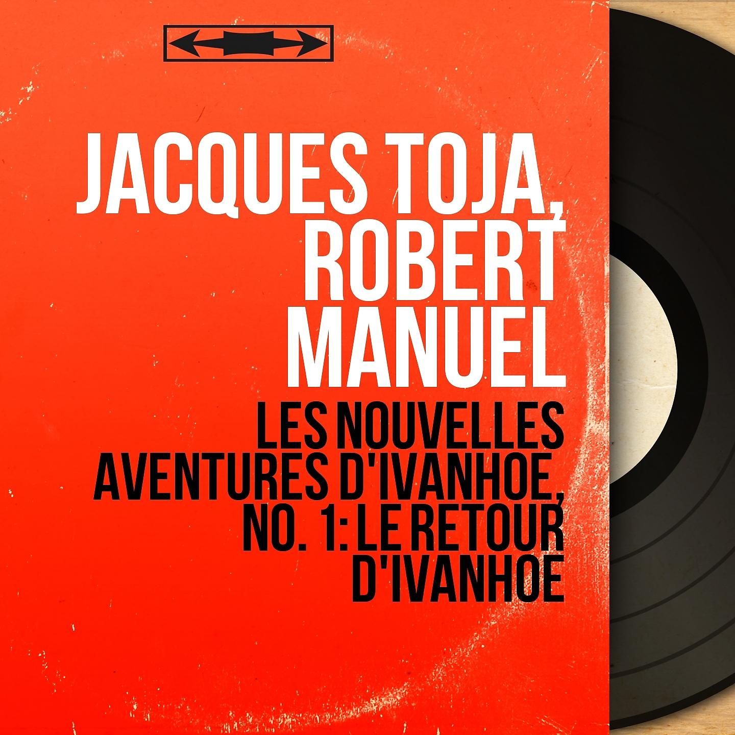 Постер альбома Les nouvelles aventures d'Ivanhoé, no. 1 : Le retour d'Ivanhoé