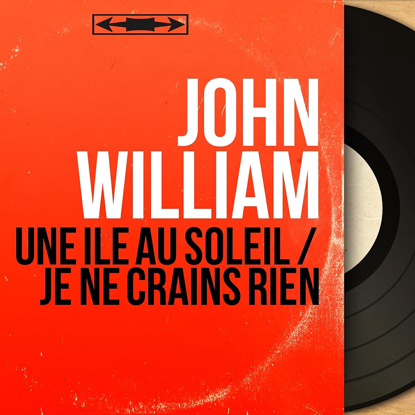 John William - Je ne crains rien (From 