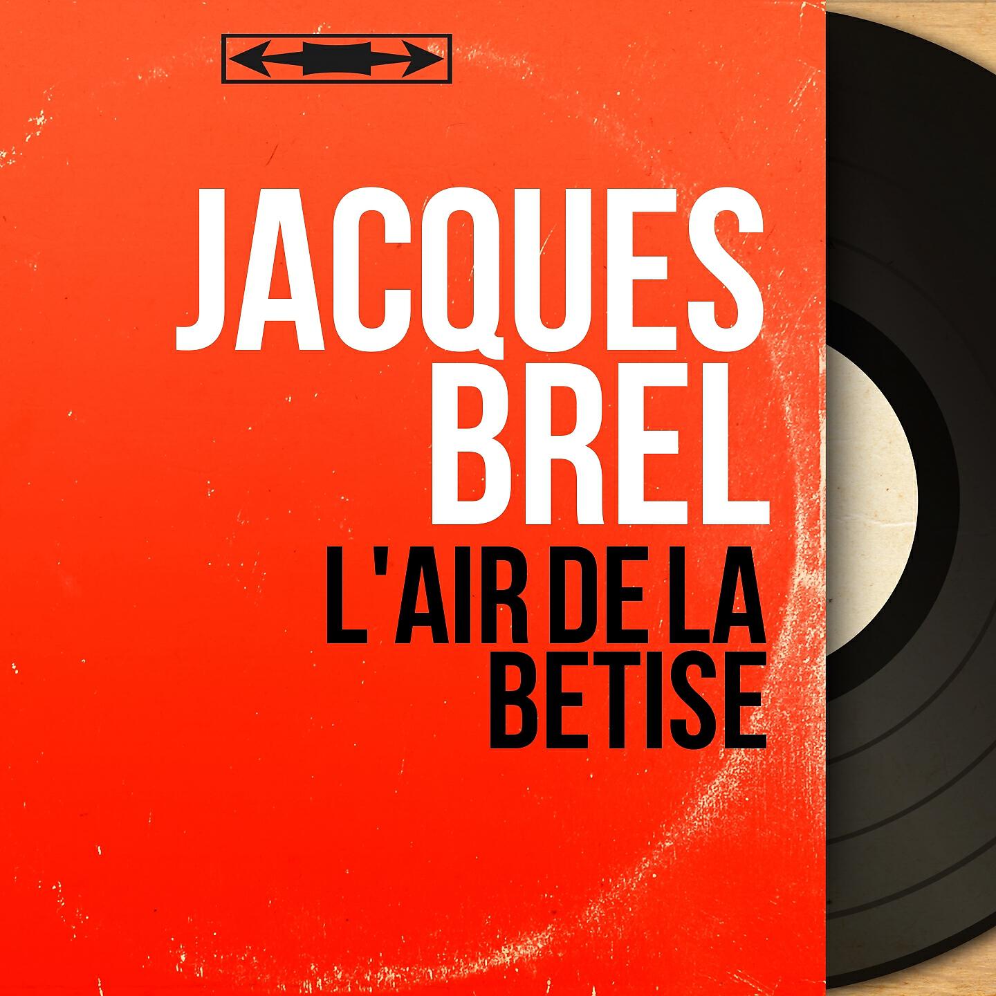 Jacques Brel - Pardons