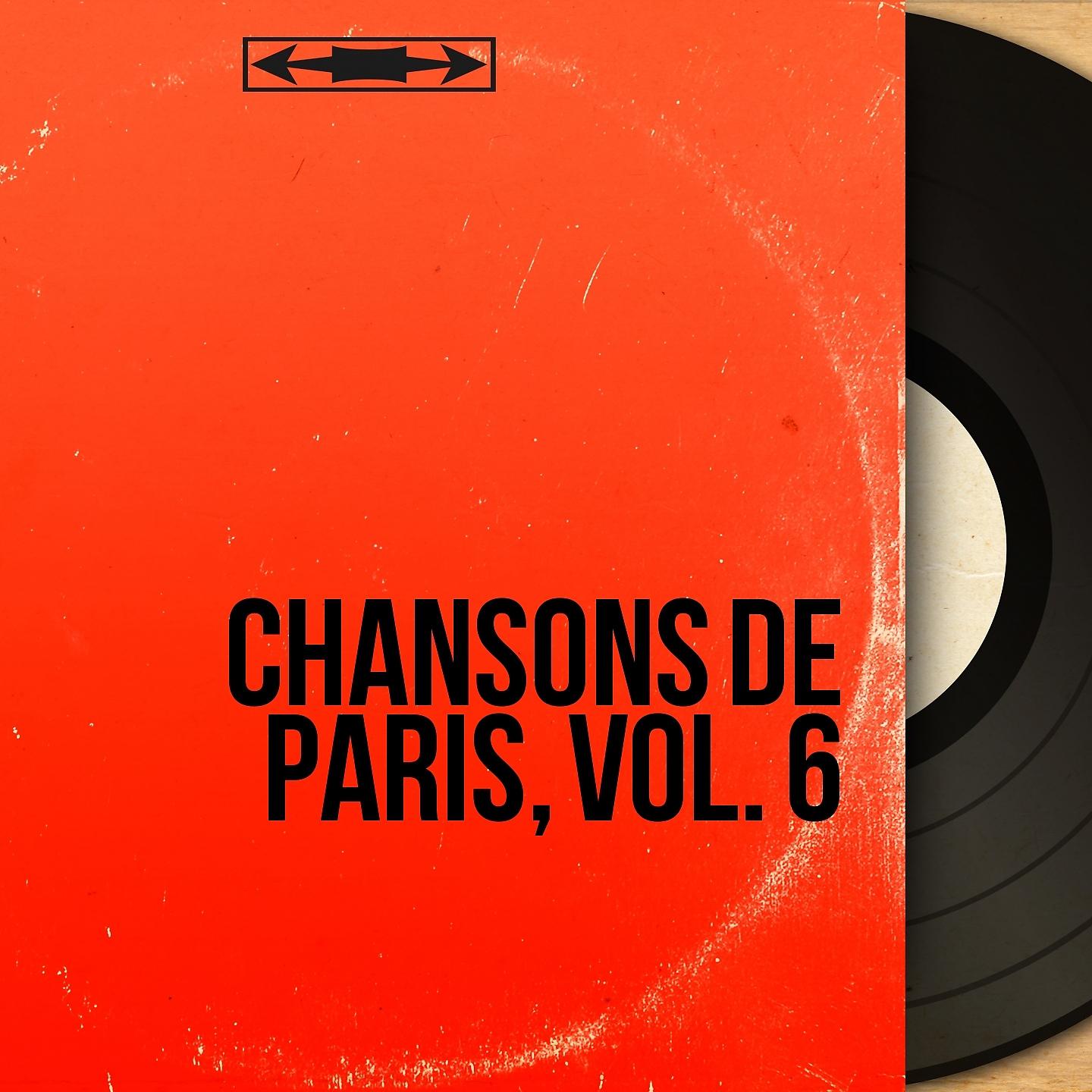 Постер альбома Chansons de Paris, vol. 6