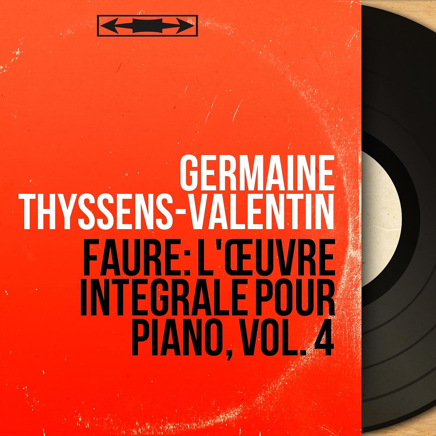 Постер альбома Fauré: L'œuvre intégrale pour piano, vol. 4