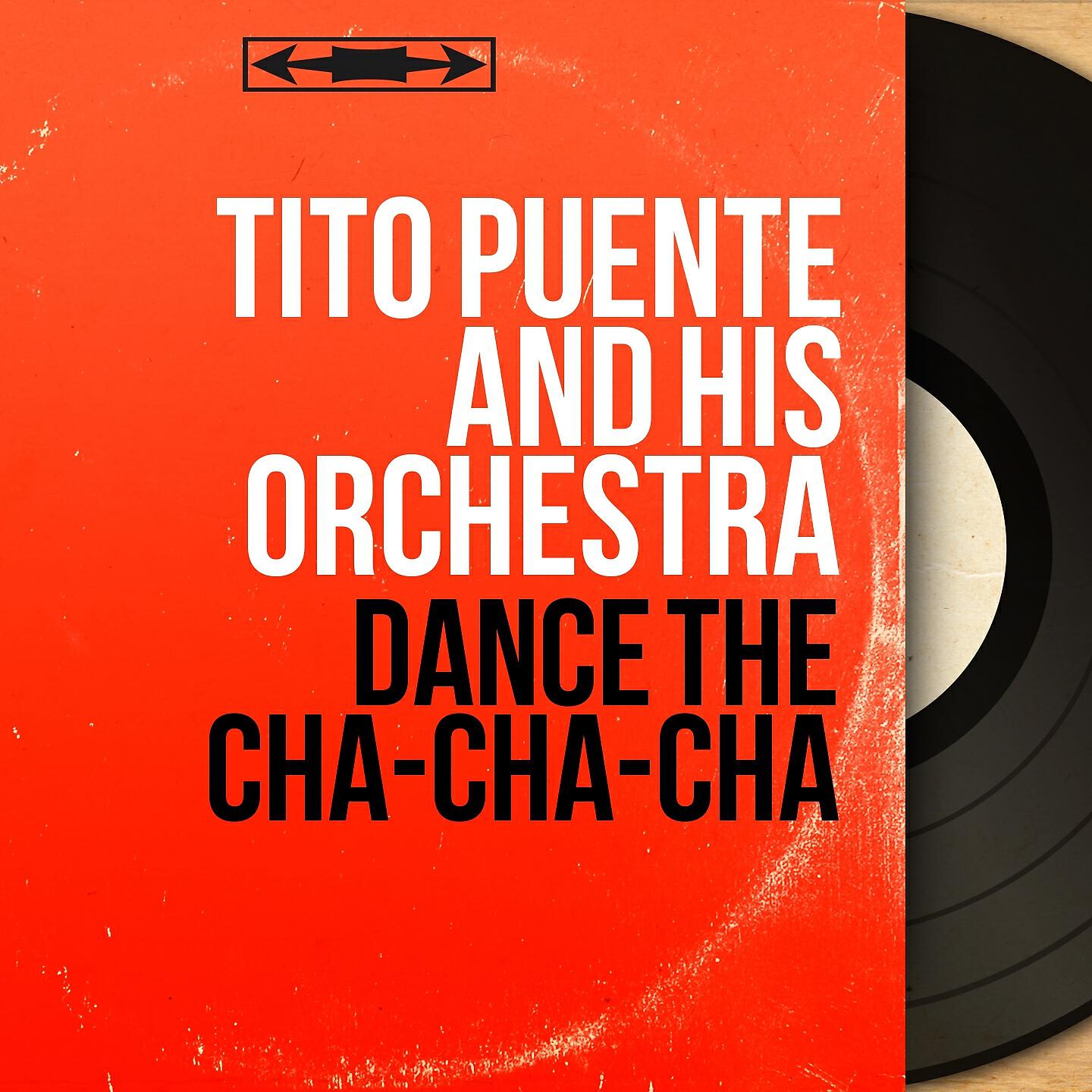 Tito Puente And His Orchestra - Mangue (Remastered)
