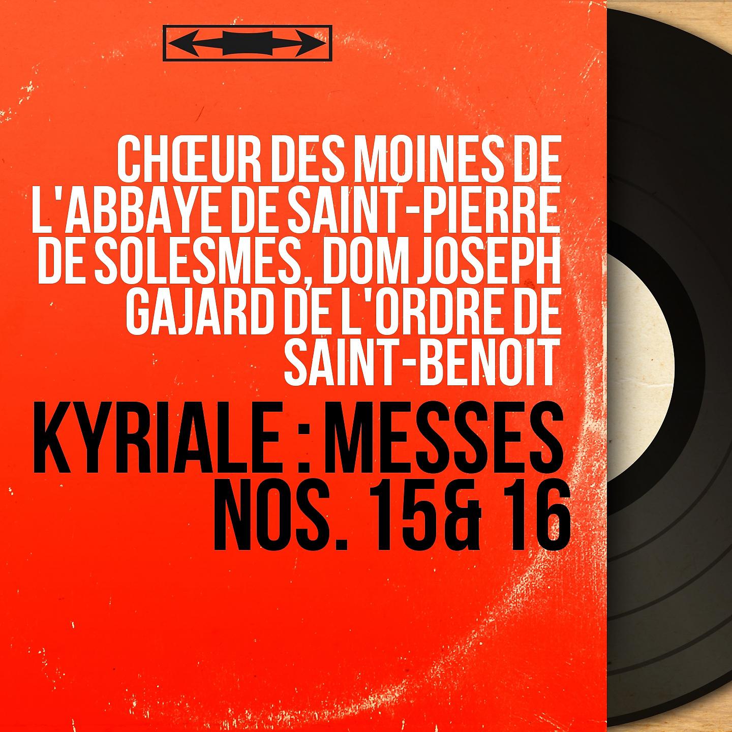 Постер альбома Kyriale : Messes Nos. 15 & 16