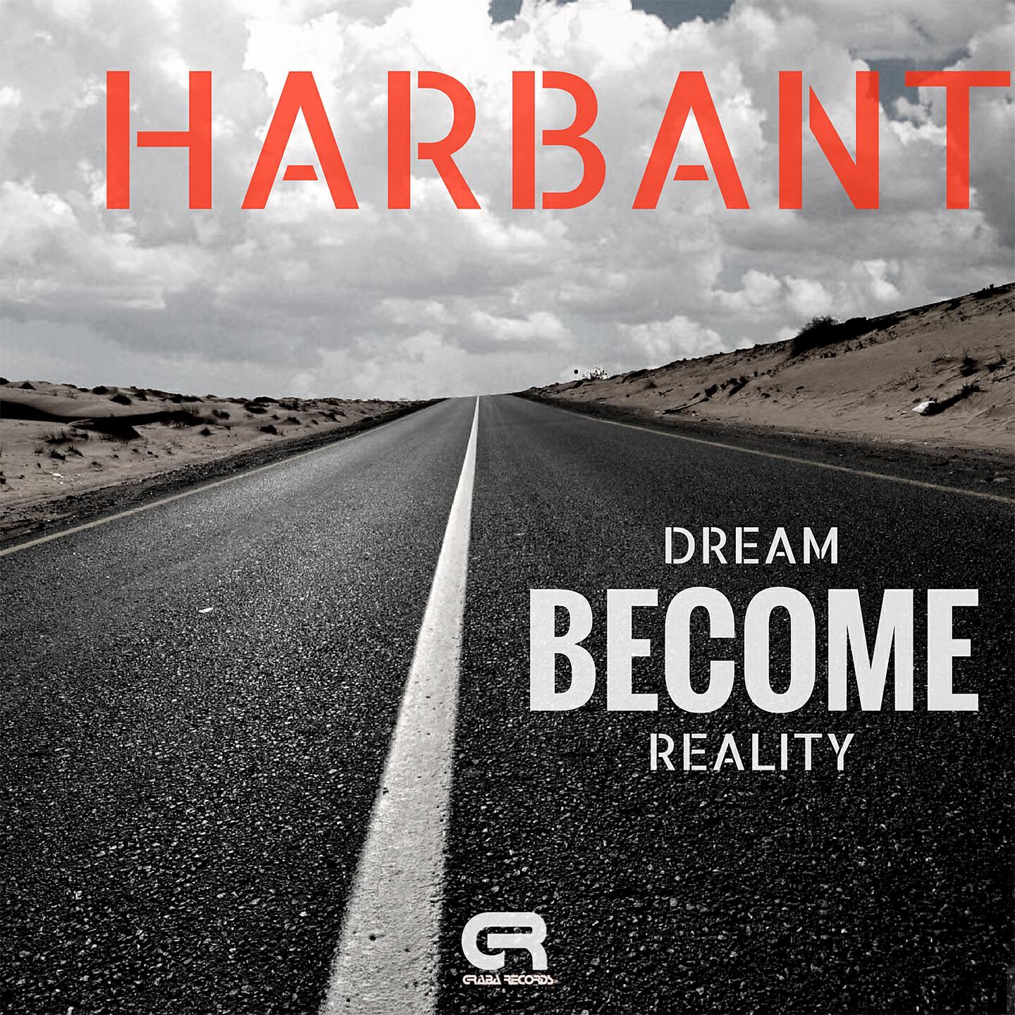 Harbant - Dream Become Reality (Lineki & 2Touch Edit)
