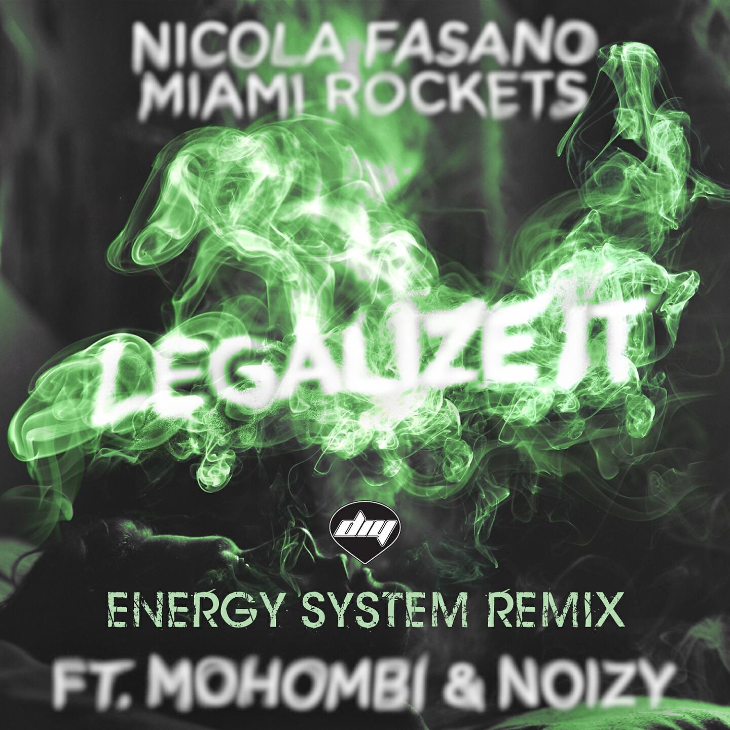 Nicola Fasano - Legalize It (Energy System Remix)