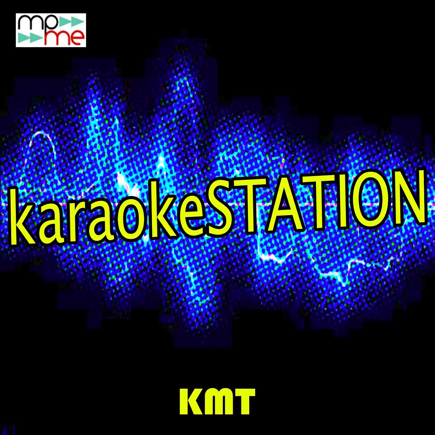 Karaoke Station - KMT (Karaoke Version) (Originally Performed by Drake and Giggs)