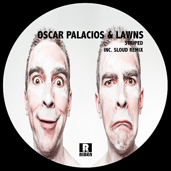 Oscar Palacios - Striped (Sloud Remix)
