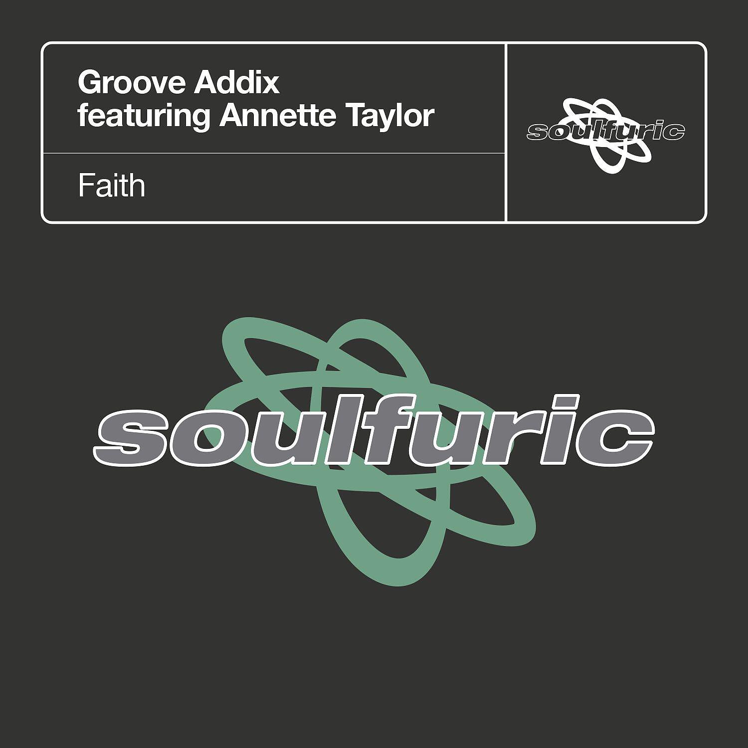 Groove Addix - Faith (feat. Annette Taylor) [Alex Arnout Tenth Circle Remix]