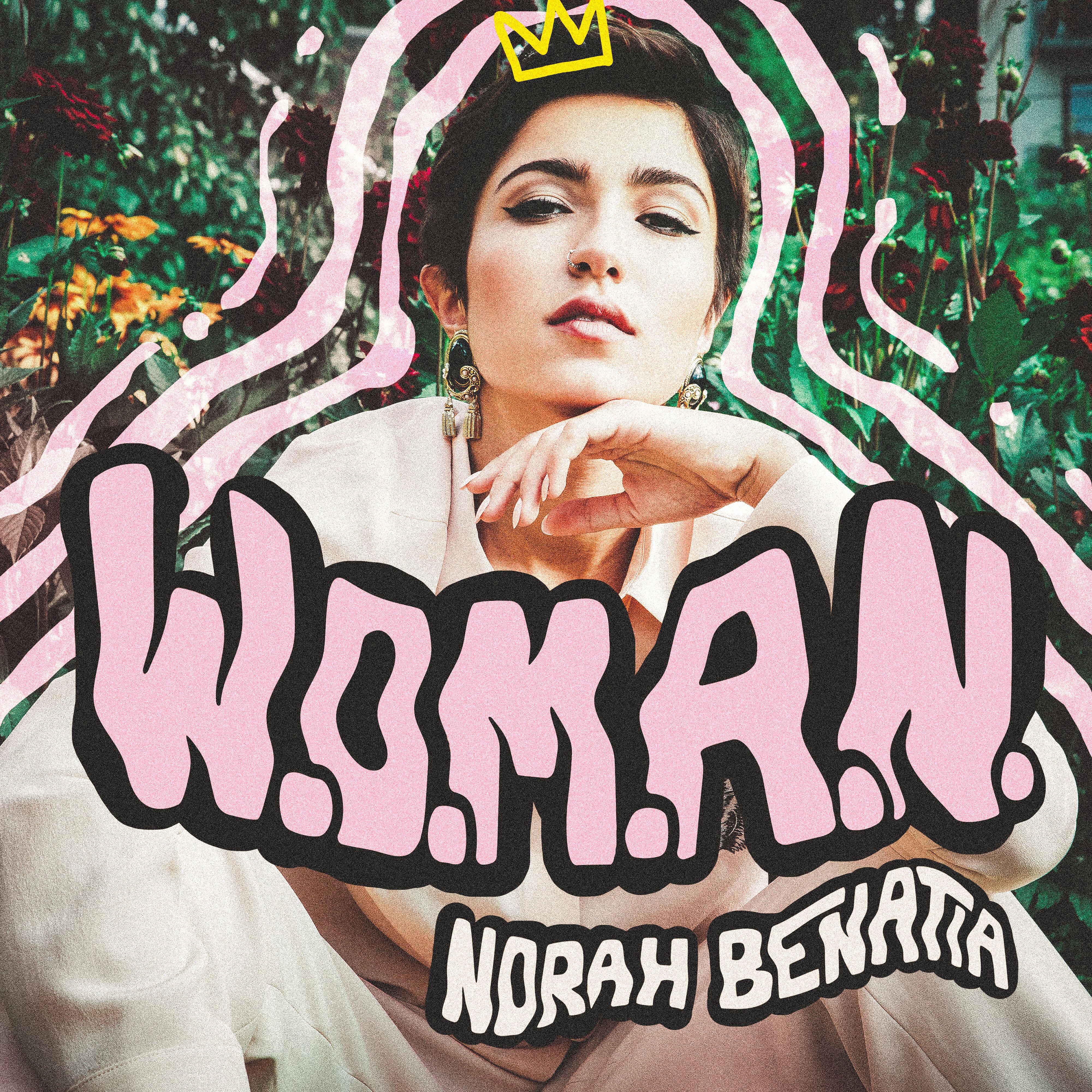 Norah Benatia - W.O.M.A.N