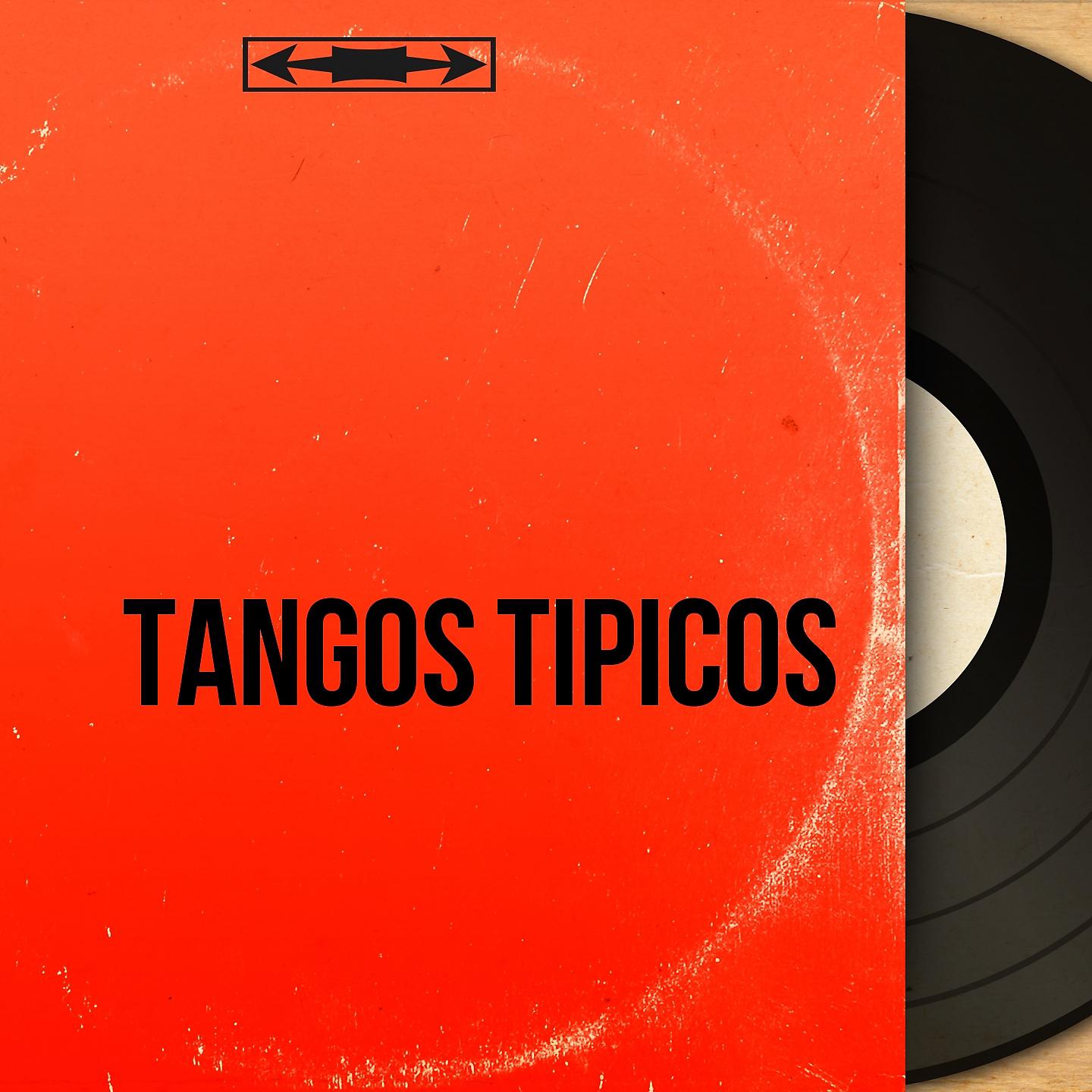 Постер альбома Tangos Tipicos