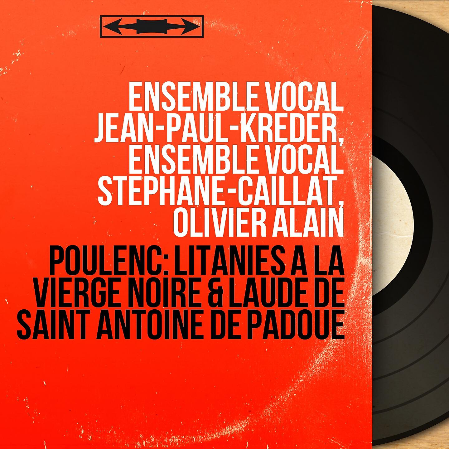 Ensemble vocal Stéphane-Caillat - Laudes de saint Antoine de Padoue, FP 172: Laus Regi plena gaudio