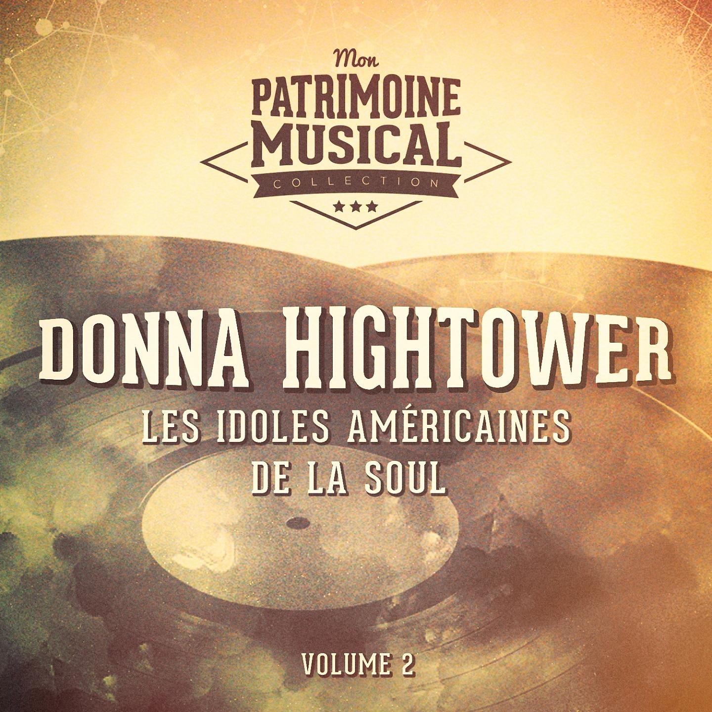 Постер альбома Les idoles américaines de la soul : Donna Hightower, Vol. 2