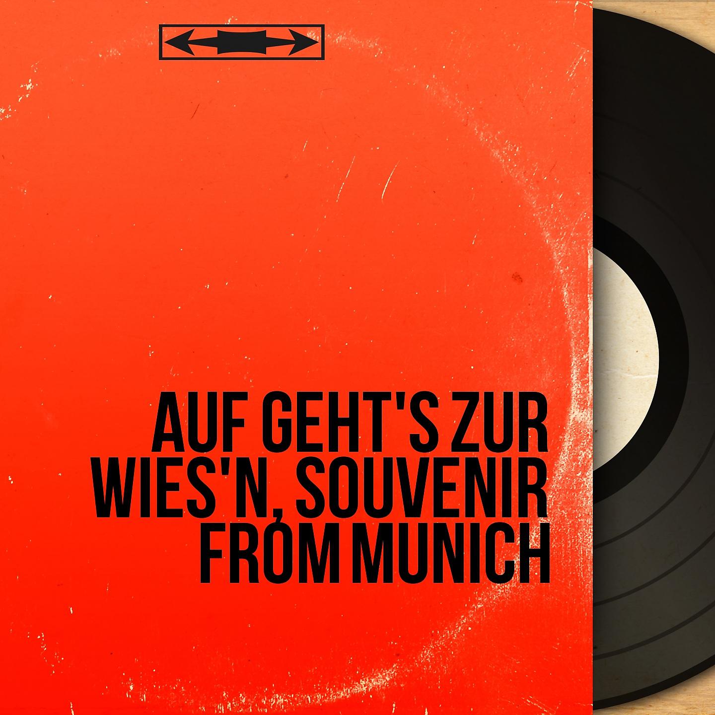 Постер альбома Auf geht's zur wies'n, Souvenir from Munich