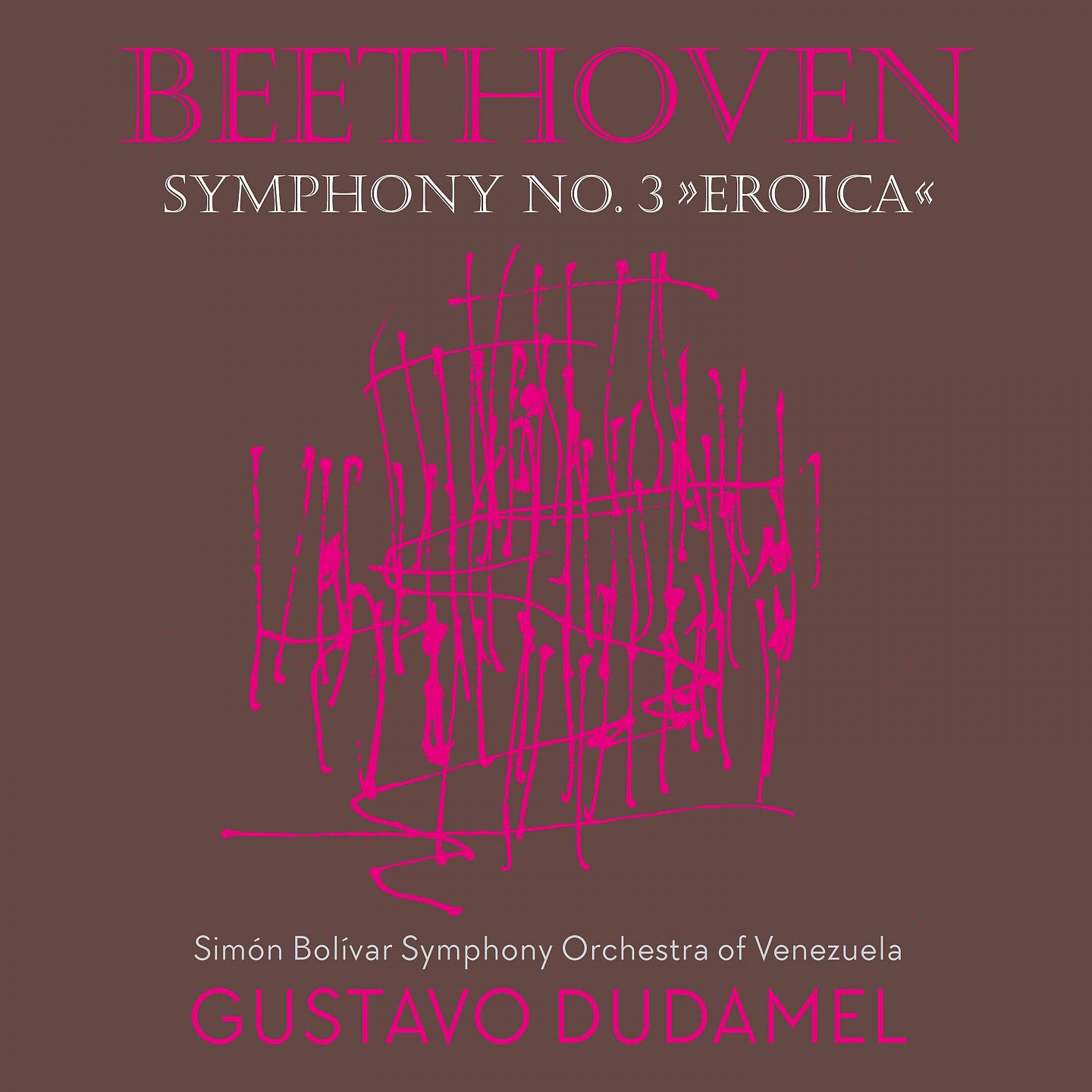 Постер альбома Beethoven 3 - Dudamel