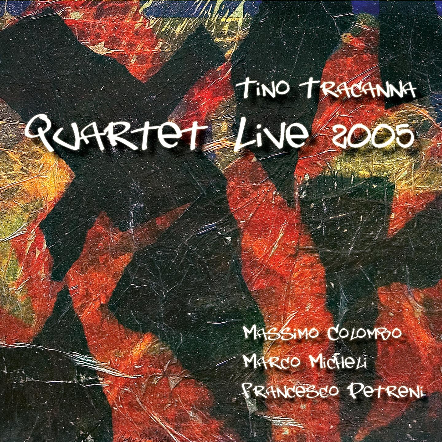 Постер альбома Quartet Live 2005