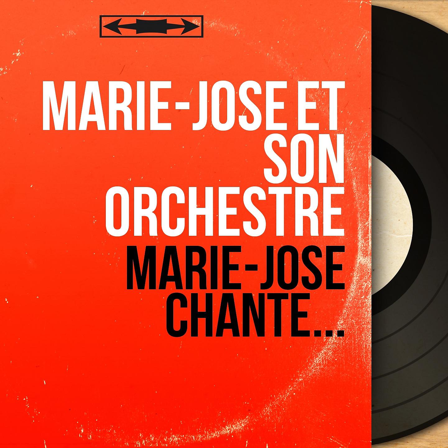 Постер альбома Marie-José chante...