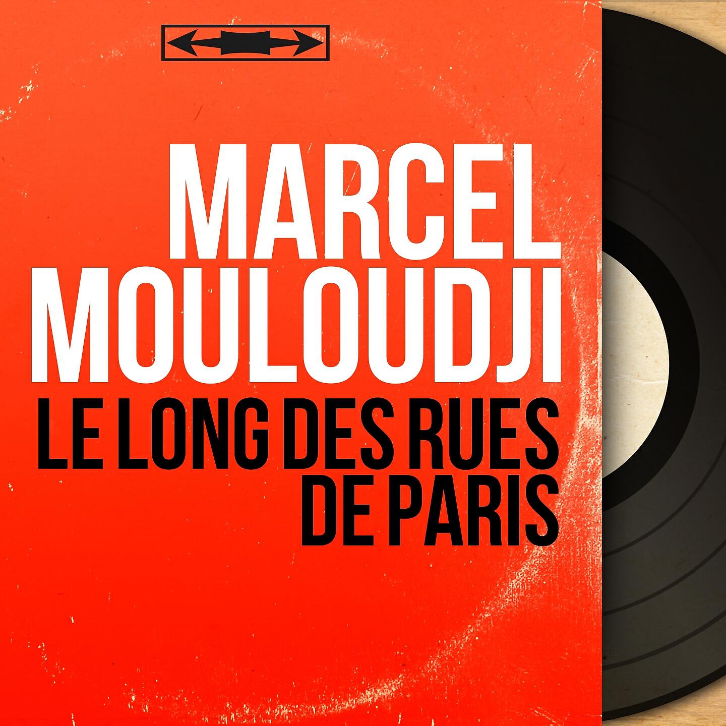 Marcel Mouloudji - Le long des rues de Paris