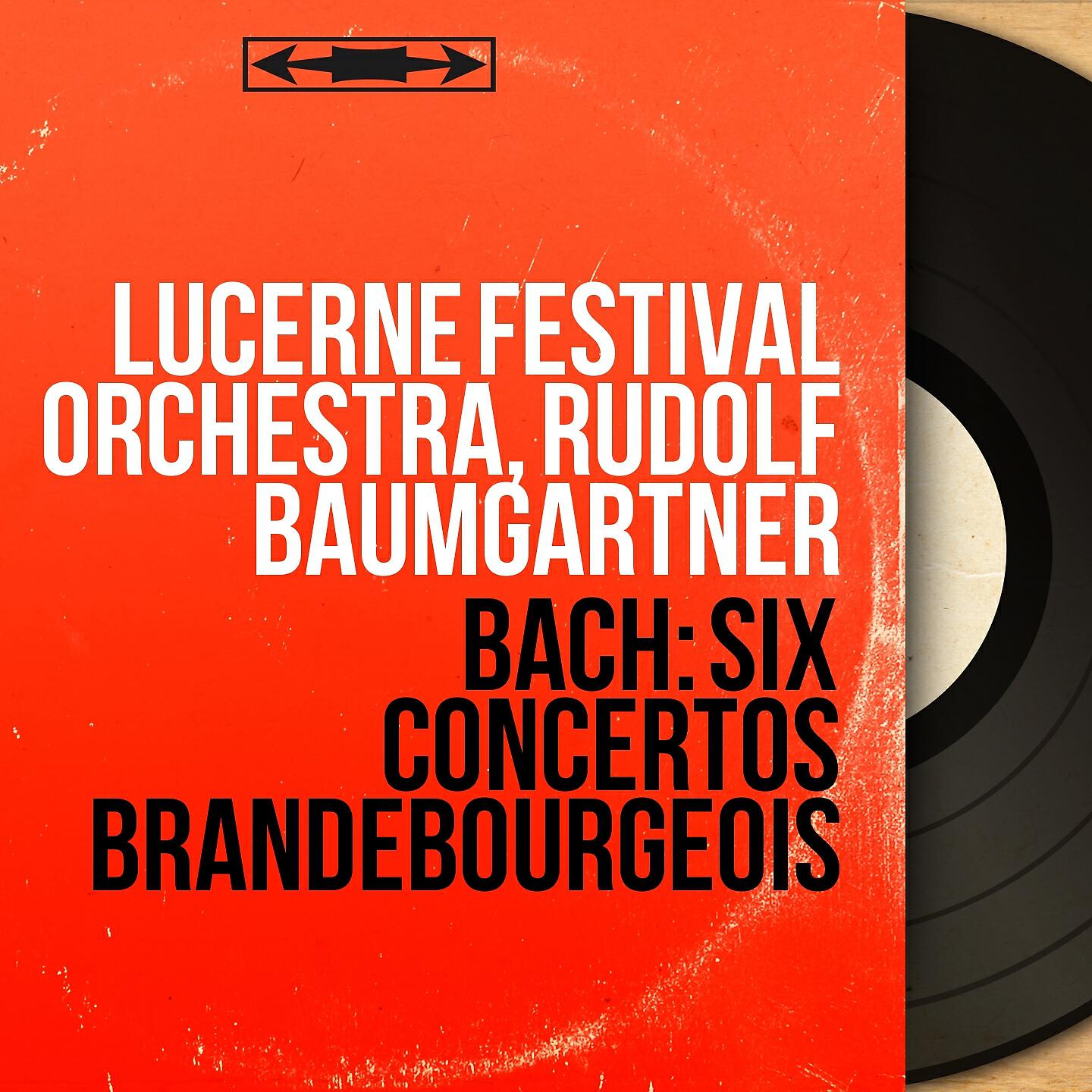 Lucerne Festival Orchestra - Concerto brandebourgeois No. 1 in F Major, BWV 1046: III. Allegro