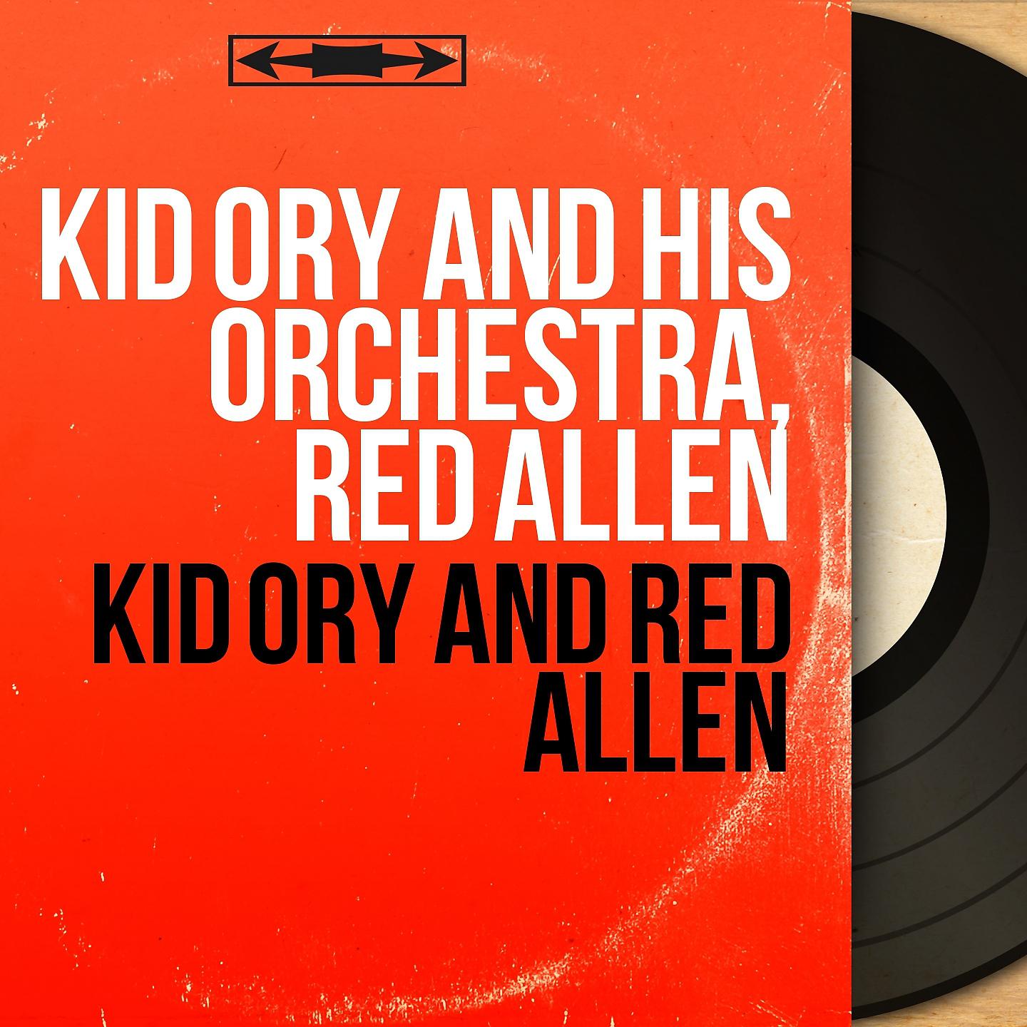 Постер альбома Kid Ory and Red Allen