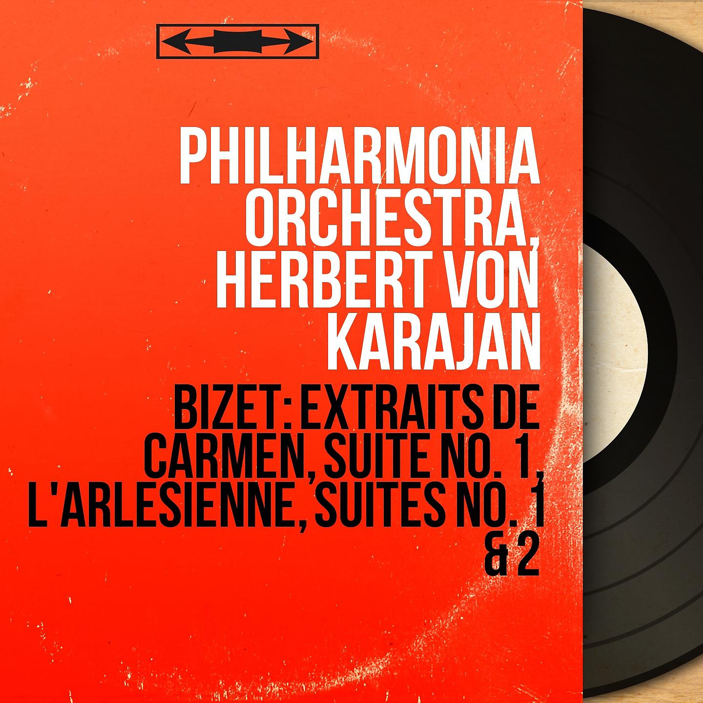 Постер альбома Bizet: Extraits de Carmen, suite No. 1, L'arlésienne, suites No. 1 & 2