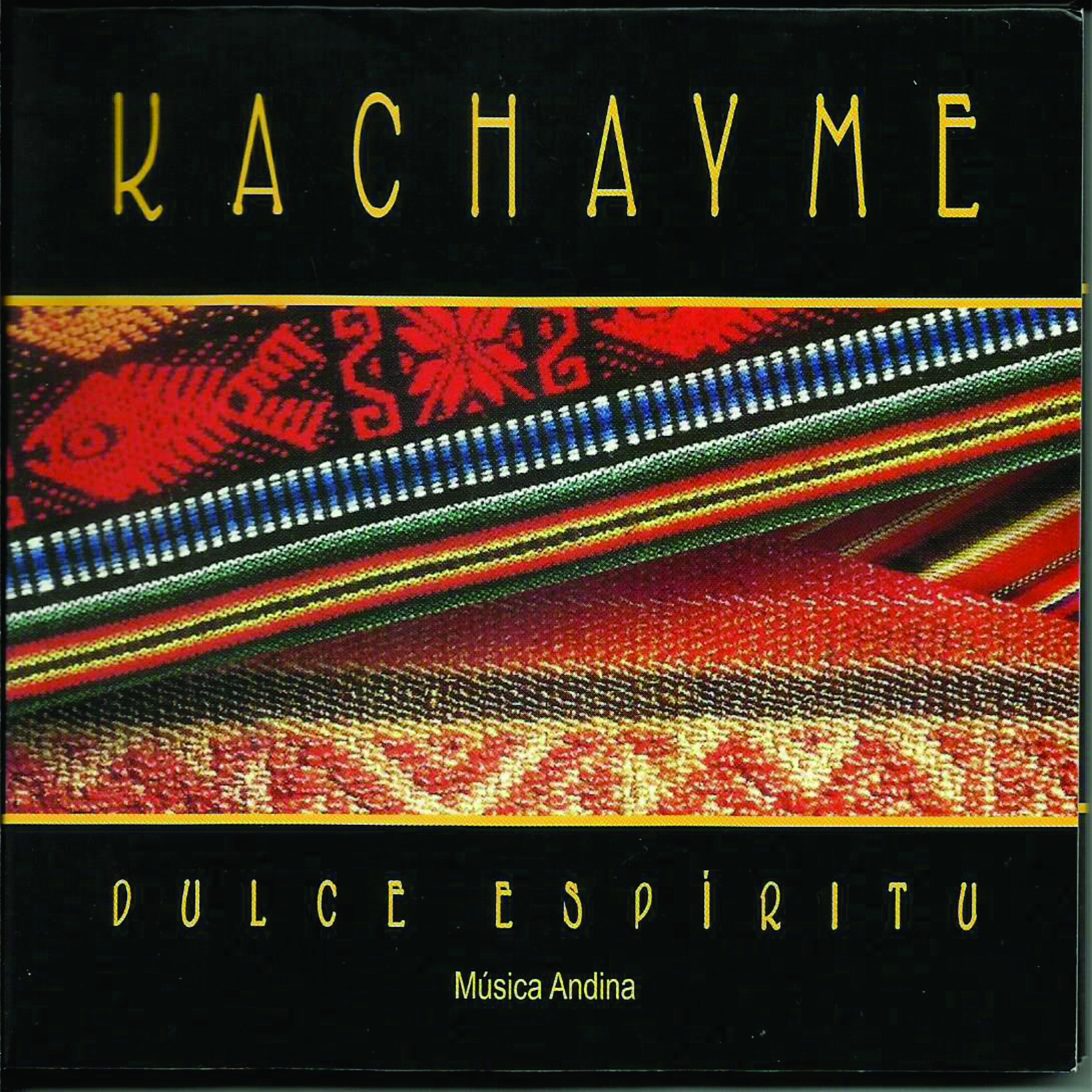 Kachayme - El Ungido