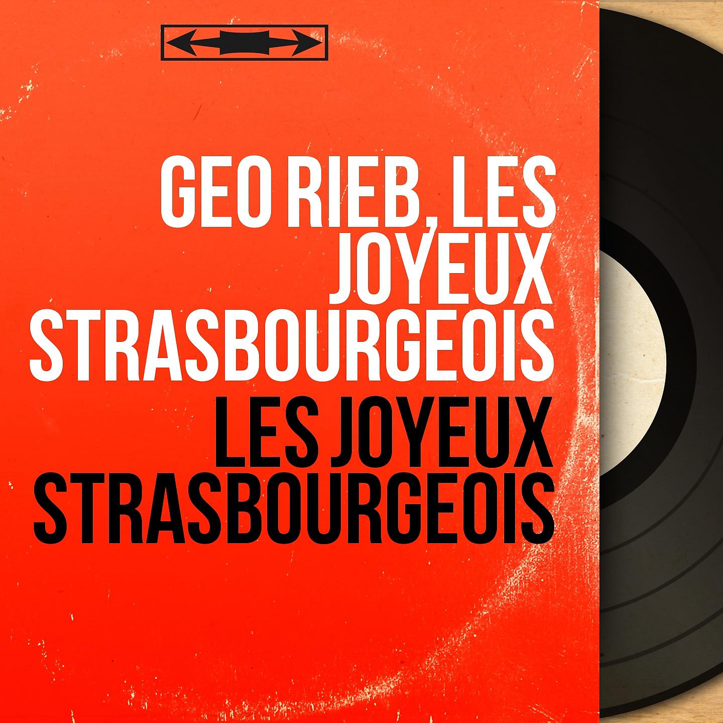 Постер альбома Les joyeux strasbourgeois