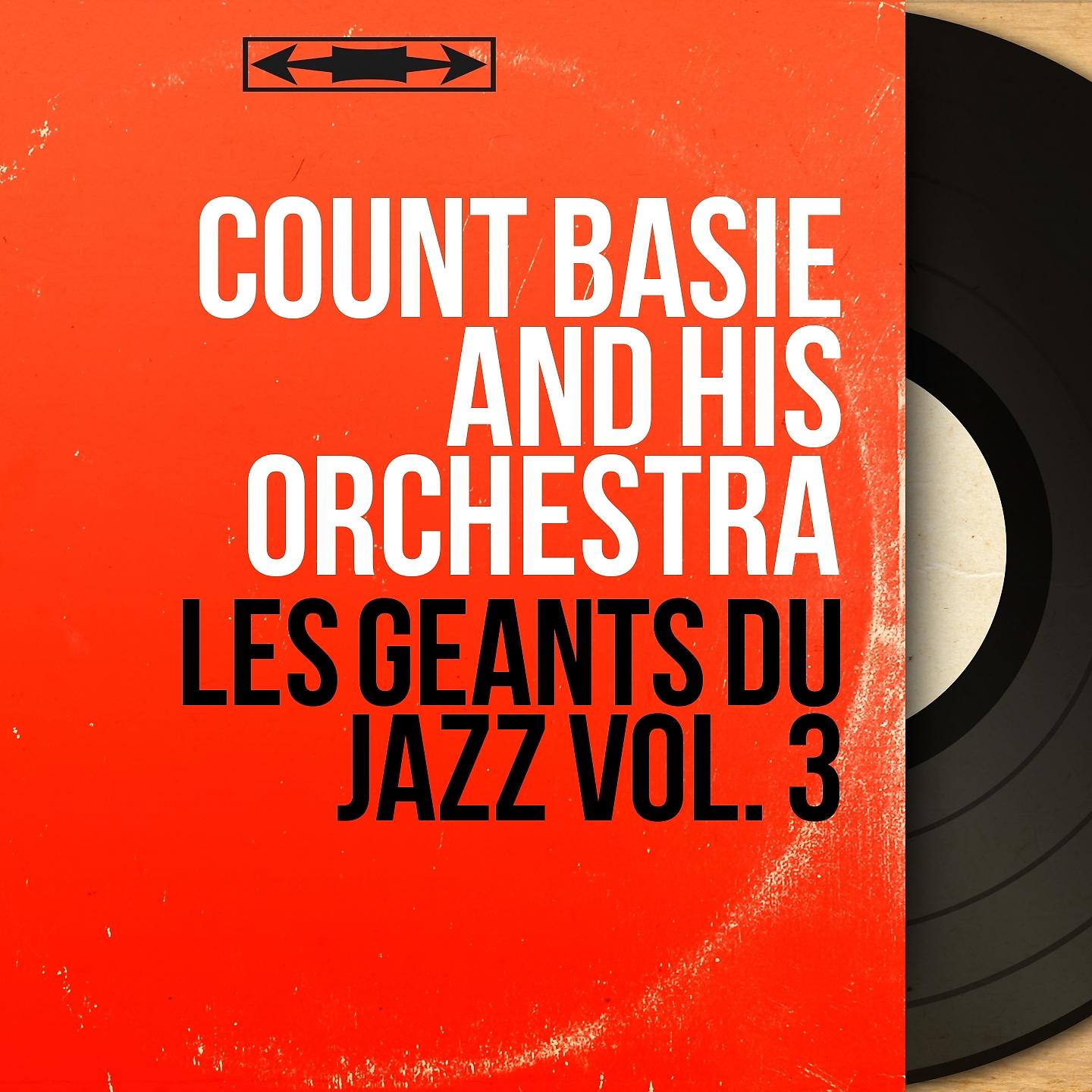 Постер альбома Les géants du jazz vol. 3
