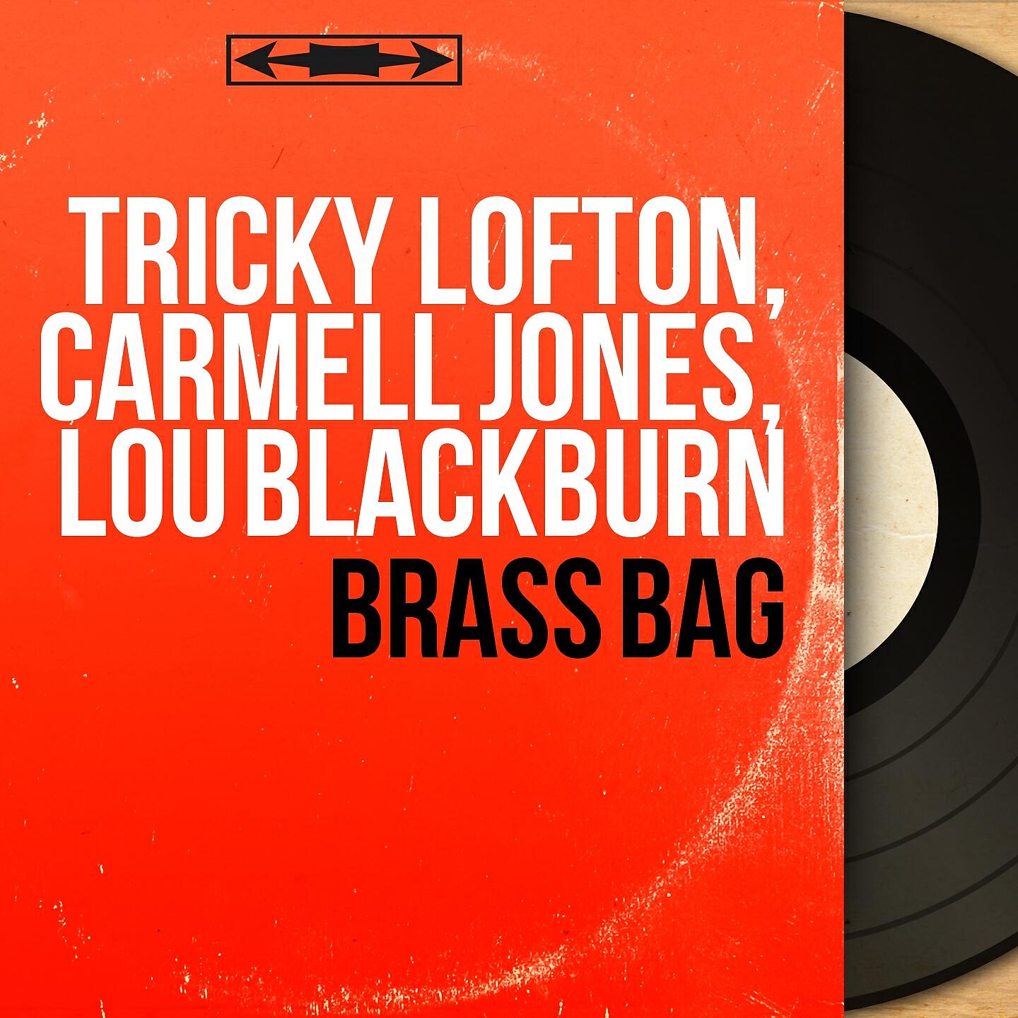 Tricky Lofton - Brass Bag (Arranged By Gerald Wilson)
