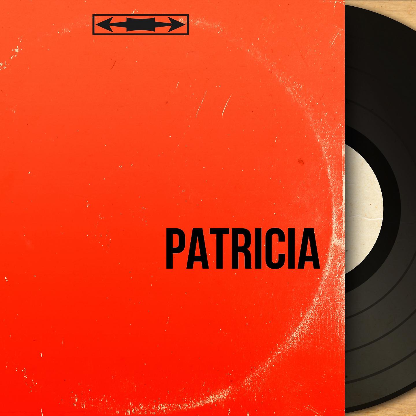 Постер альбома Patricia