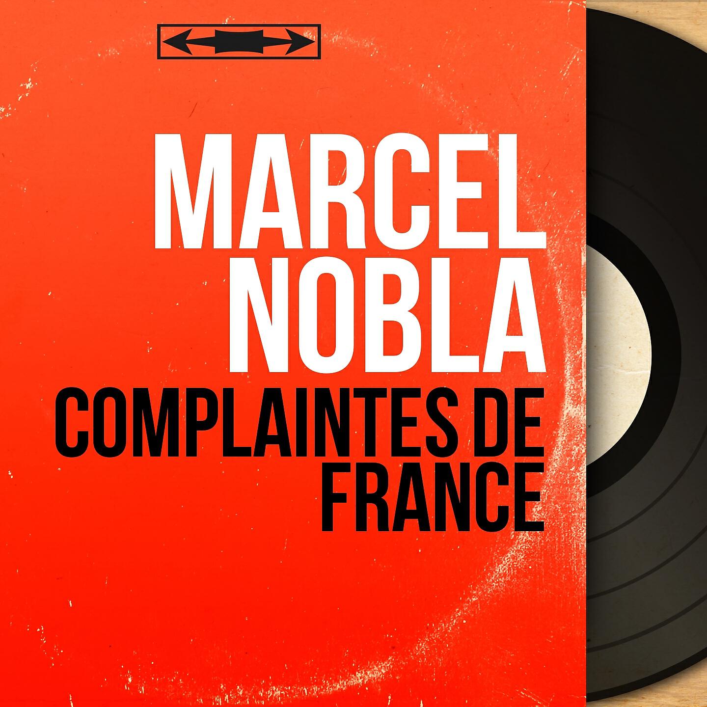 Marcel Nobla - Complainte du galerien