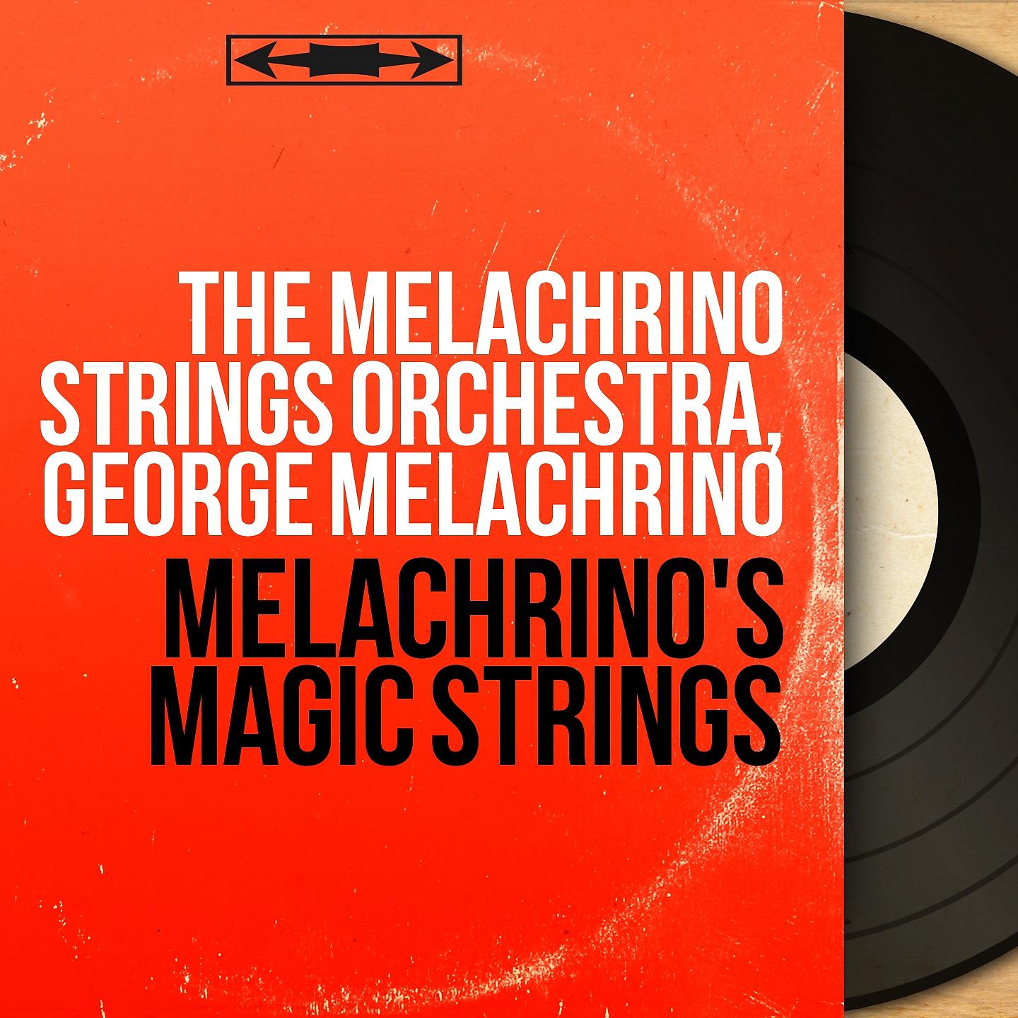 Постер альбома Melachrino's Magic Strings