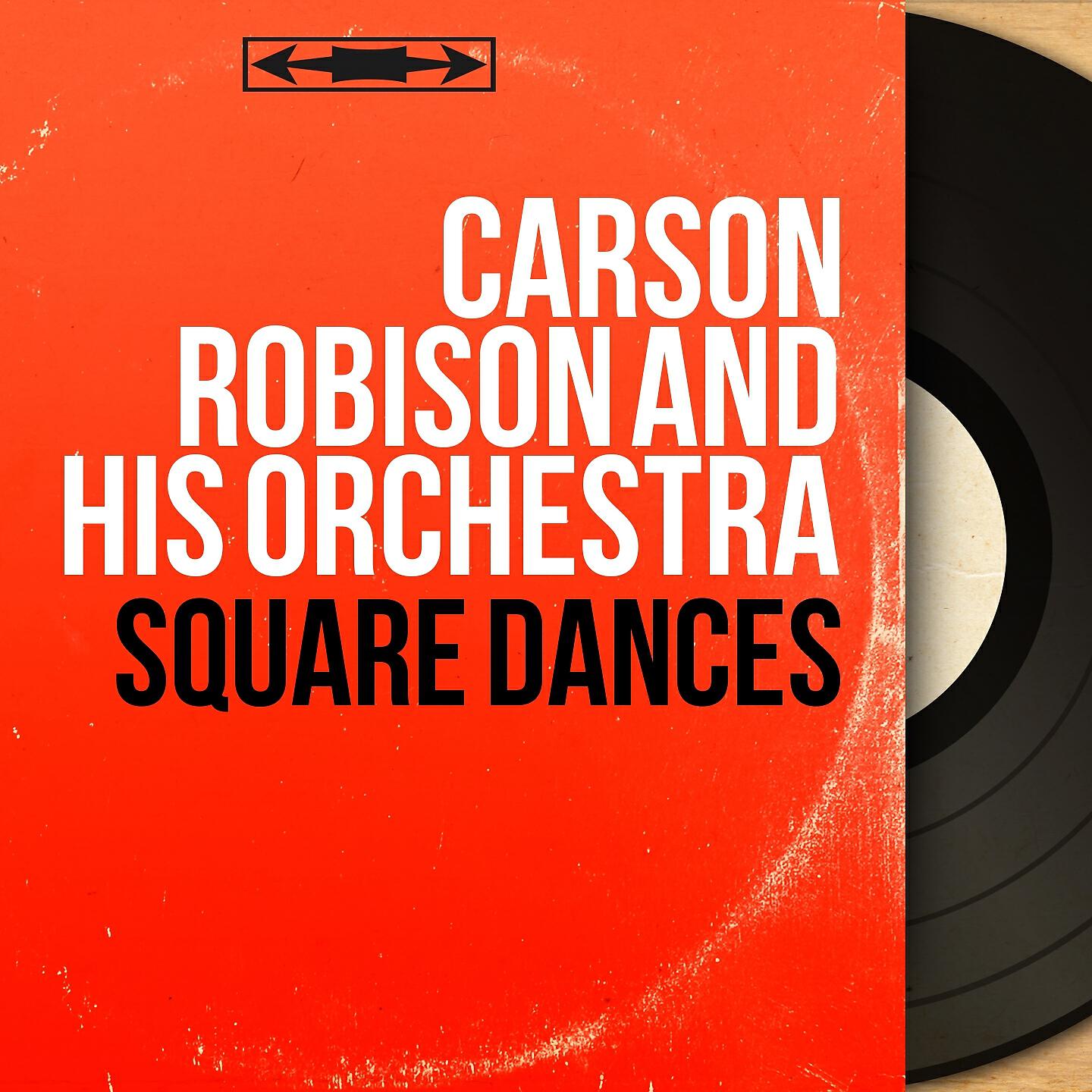 Carson Robison and His Orchestra - The Maverick