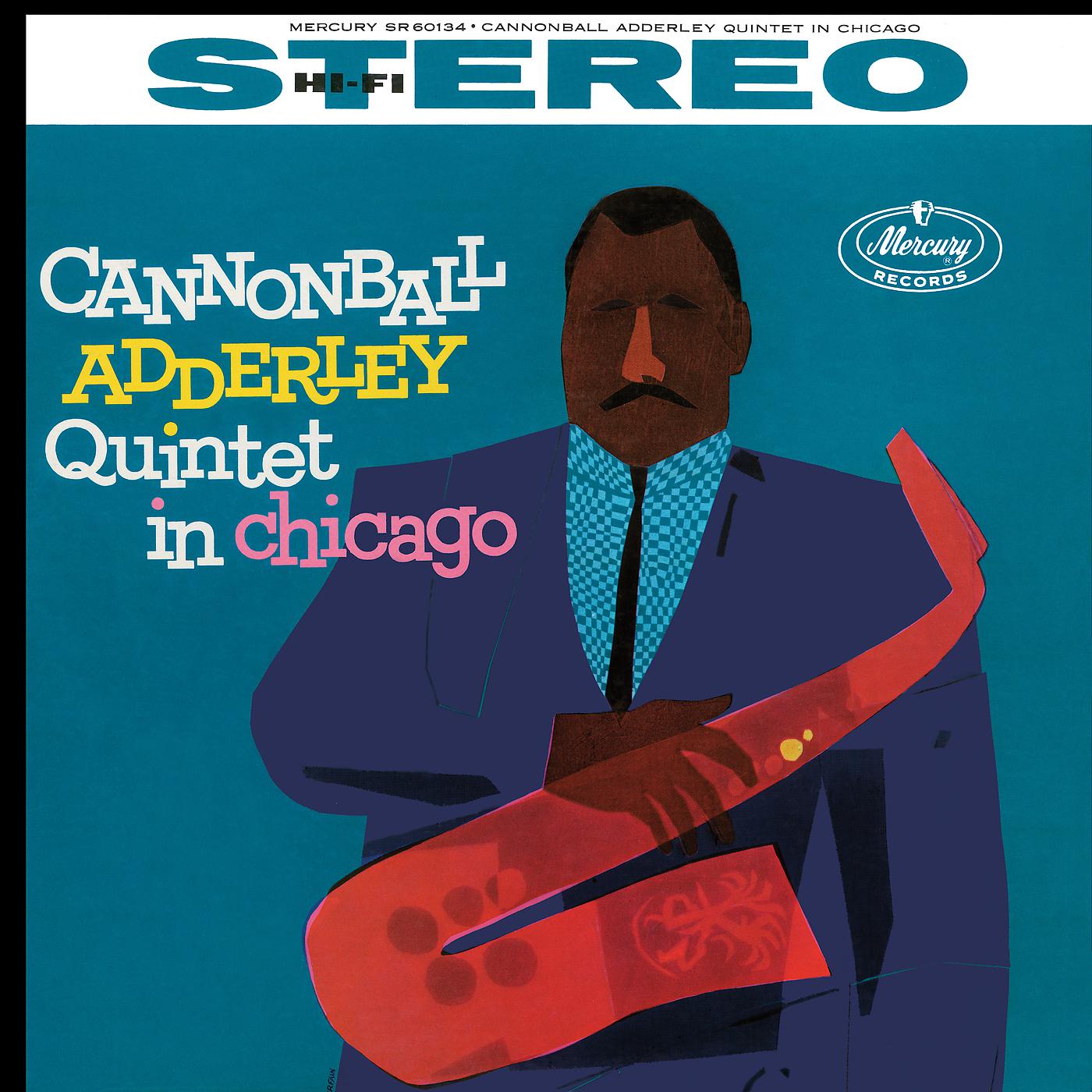 Постер альбома Cannonball Adderley Quintet In Chicago
